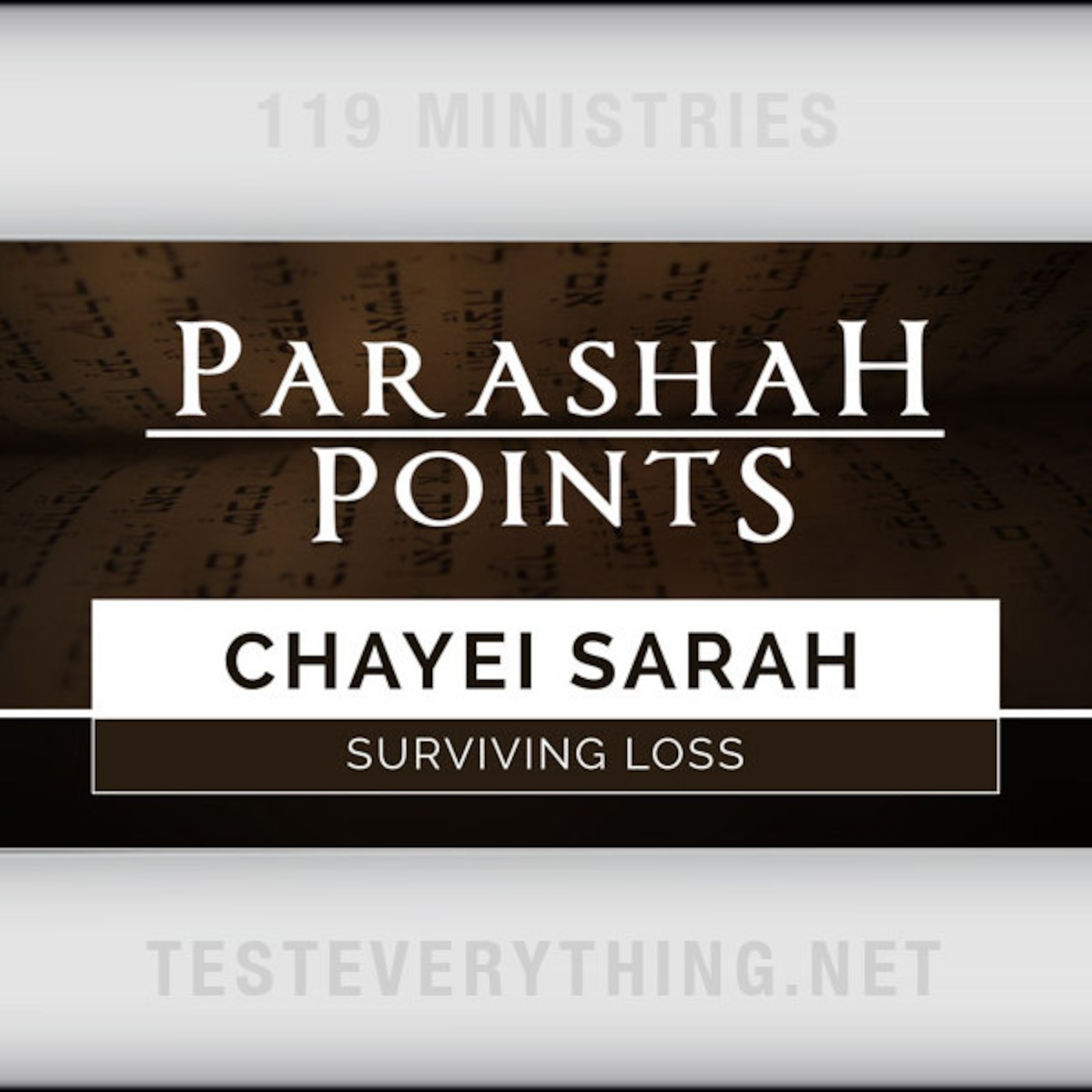 PARA1: Chayei Sarah - Surviving Loss