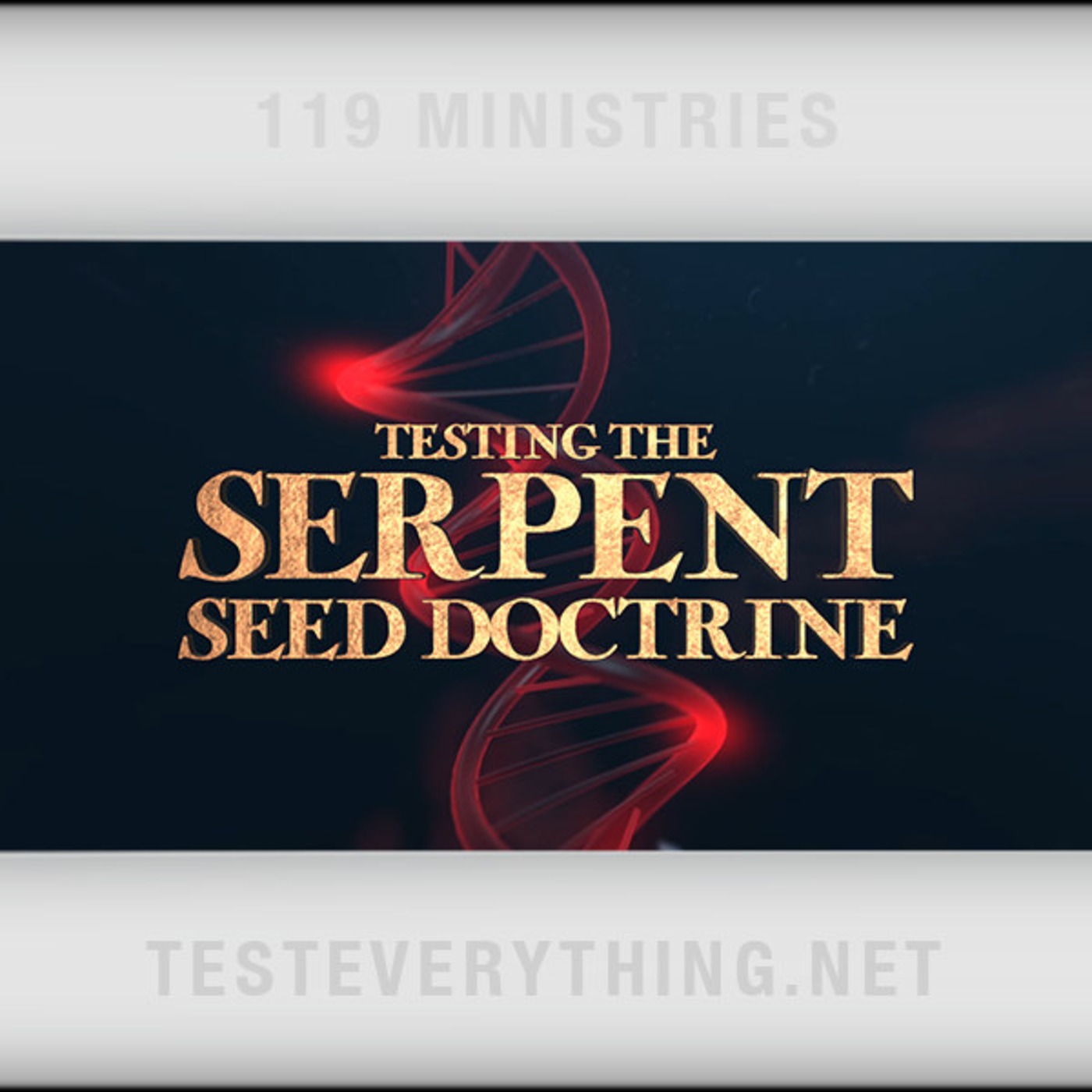 TE: Testing the Serpent Seed Doctrine