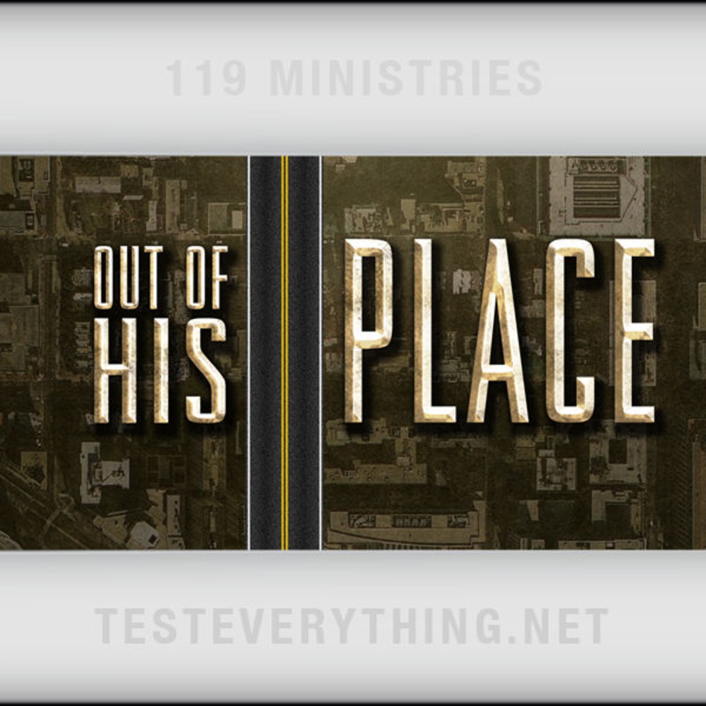 TE: Out of His Place