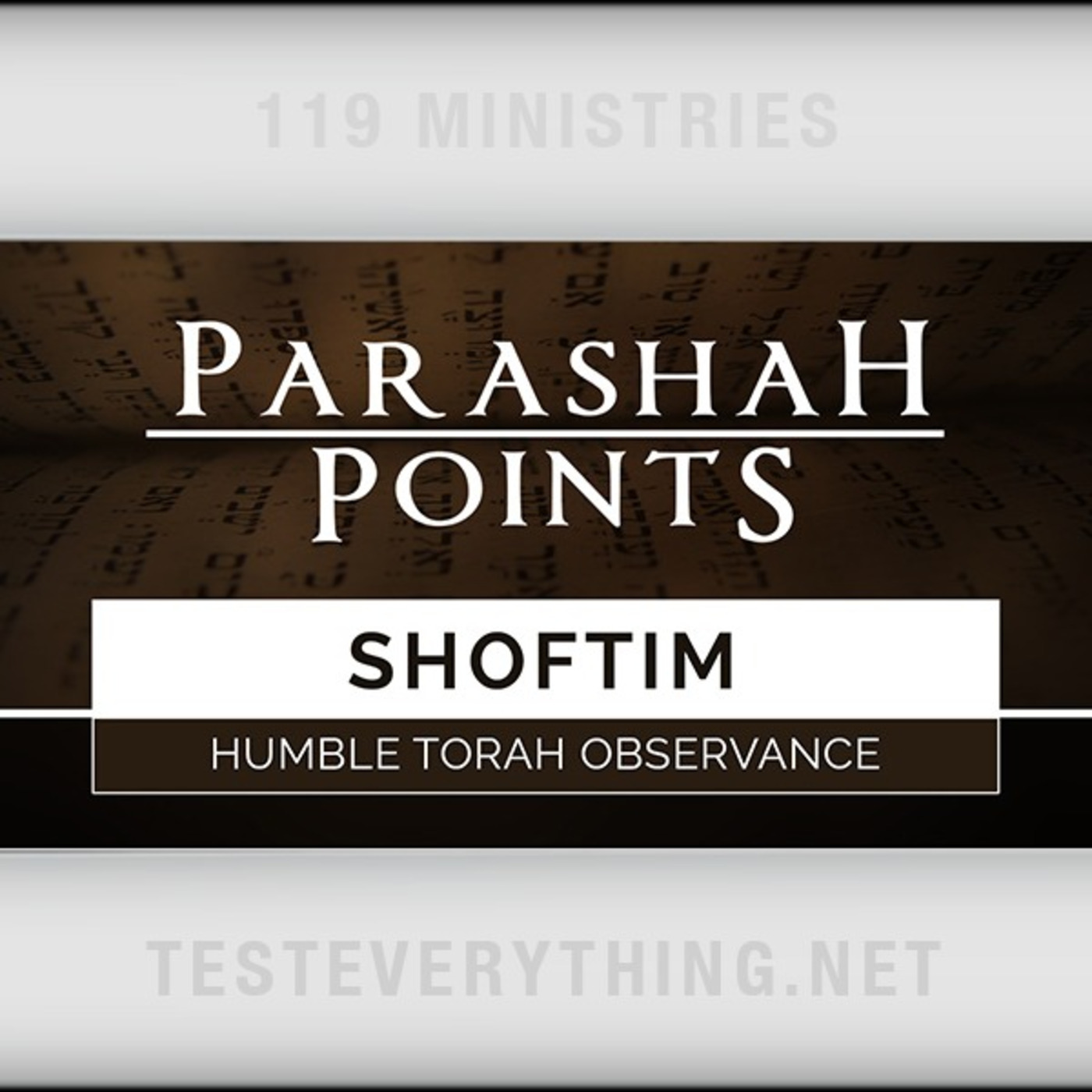 PARA1: Shoftim - Humble Torah Observance