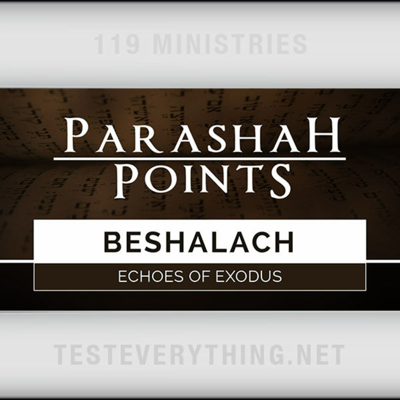 Parashah Points: Beshalach - Echoes of Exodus