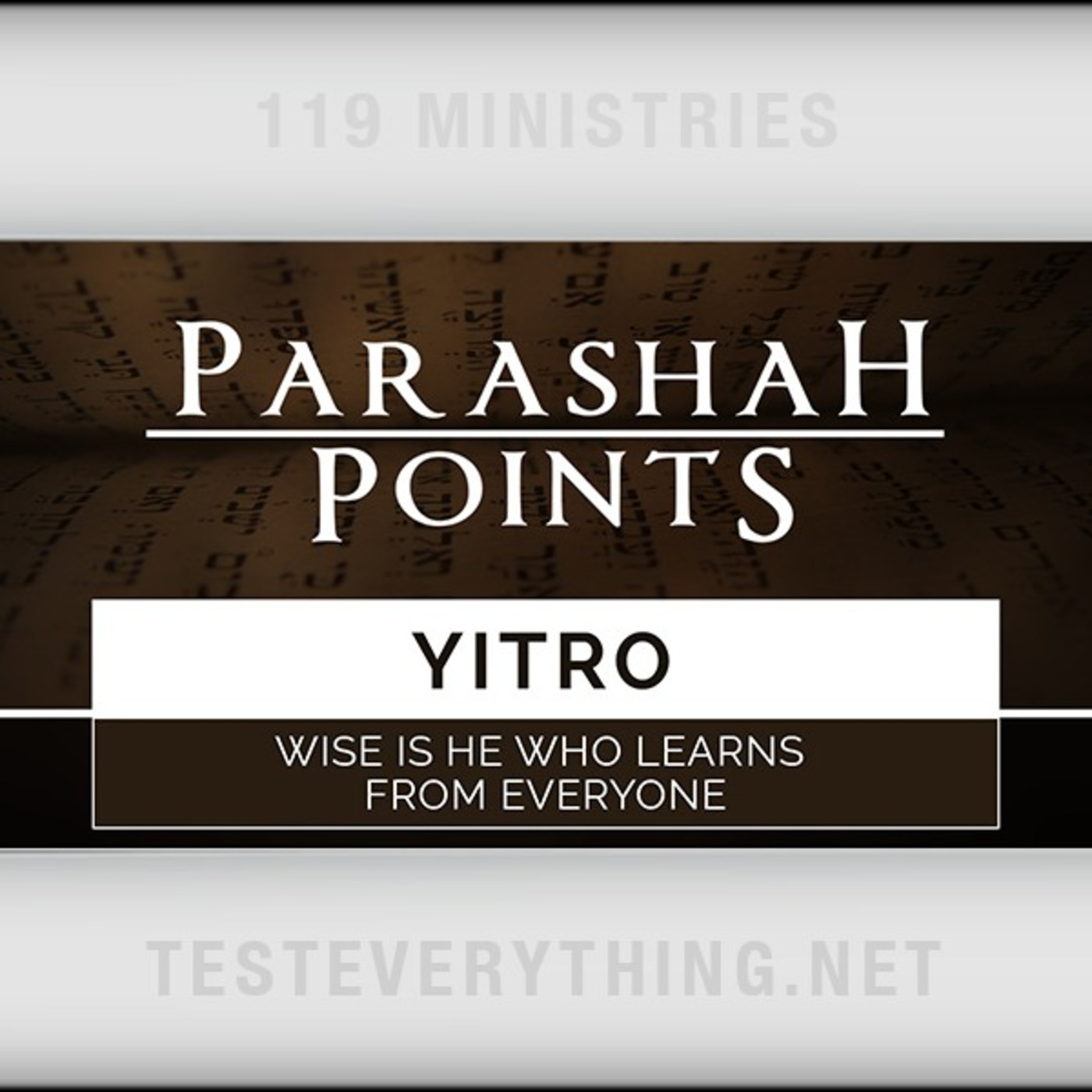 Parashah Points: Yitro - Wise is He Who Learns From Everyone