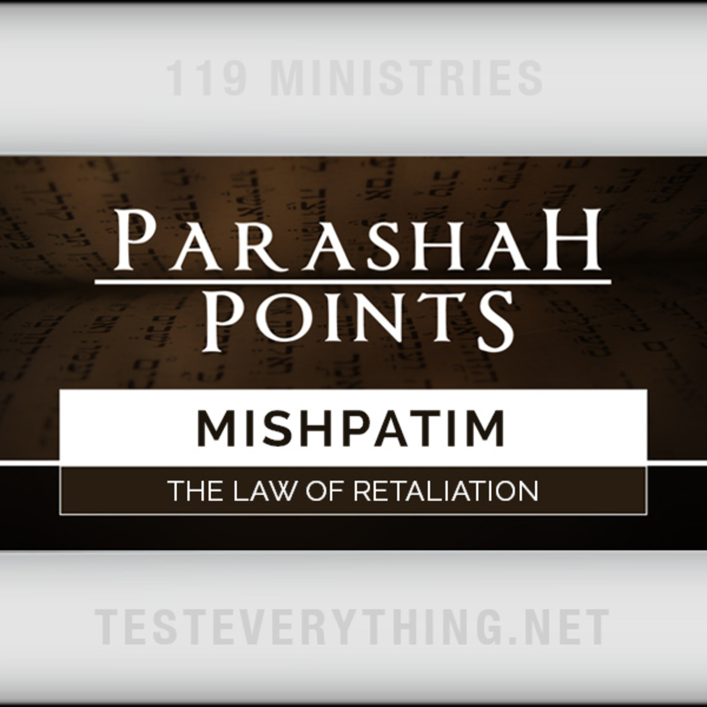 Parashah Points: Mishpatim - The Law of Retaliation