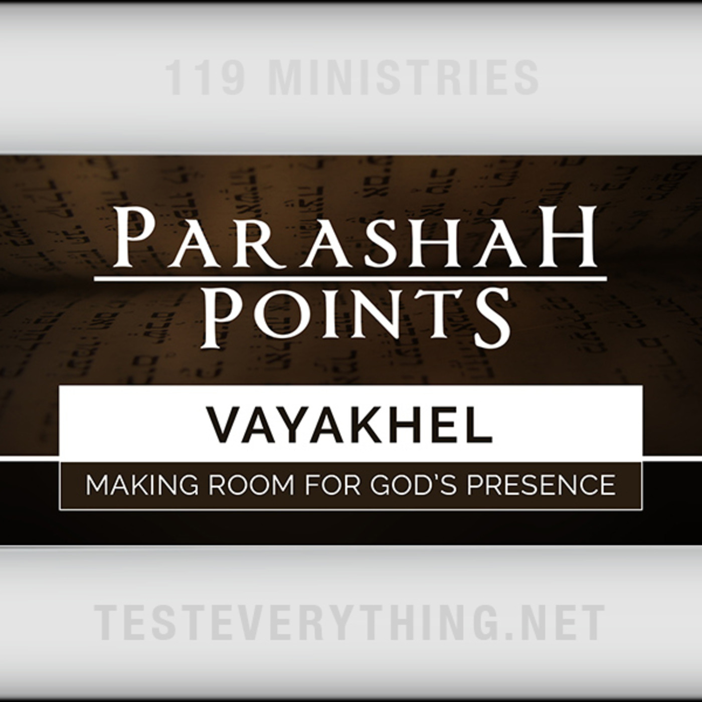 Parashah Points - Vayakhel - Making Room for God's Presence