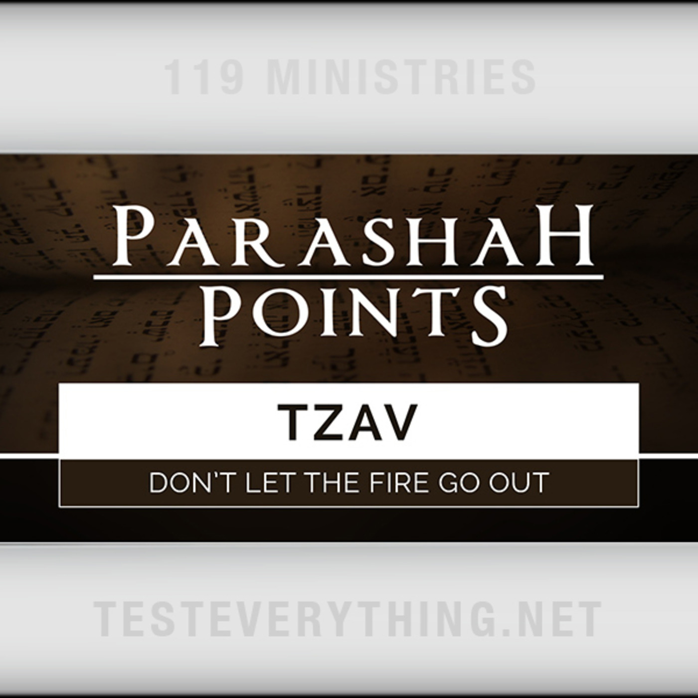 Parashah Points: Tzav - Don't Let the Fire Go Out
