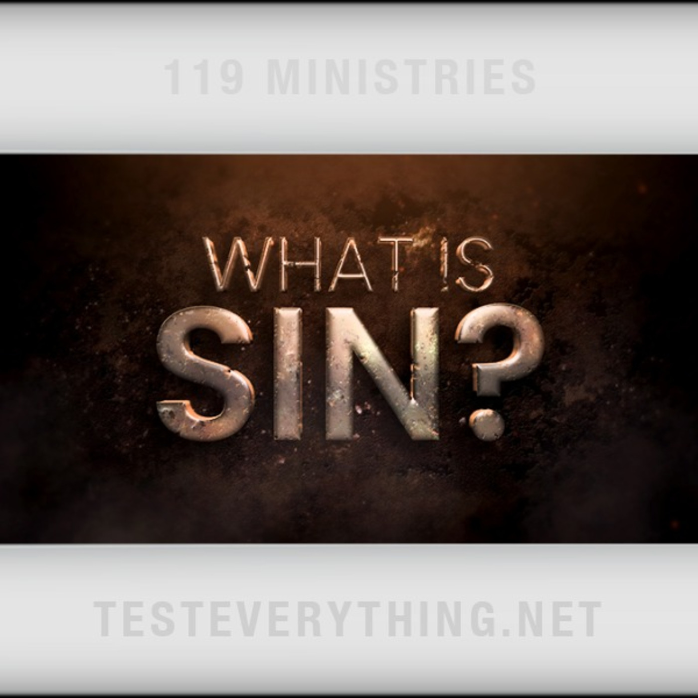 TE: What Is Sin?