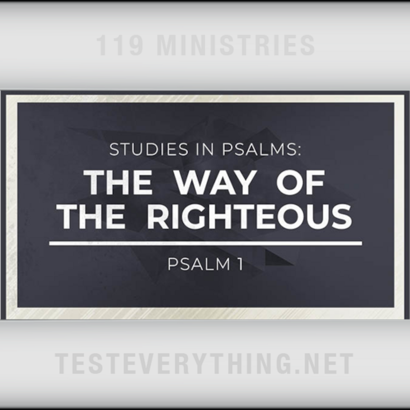 Episode 522: BS: Studies in Psalms - The Way of the Righteous (Psalm 1)