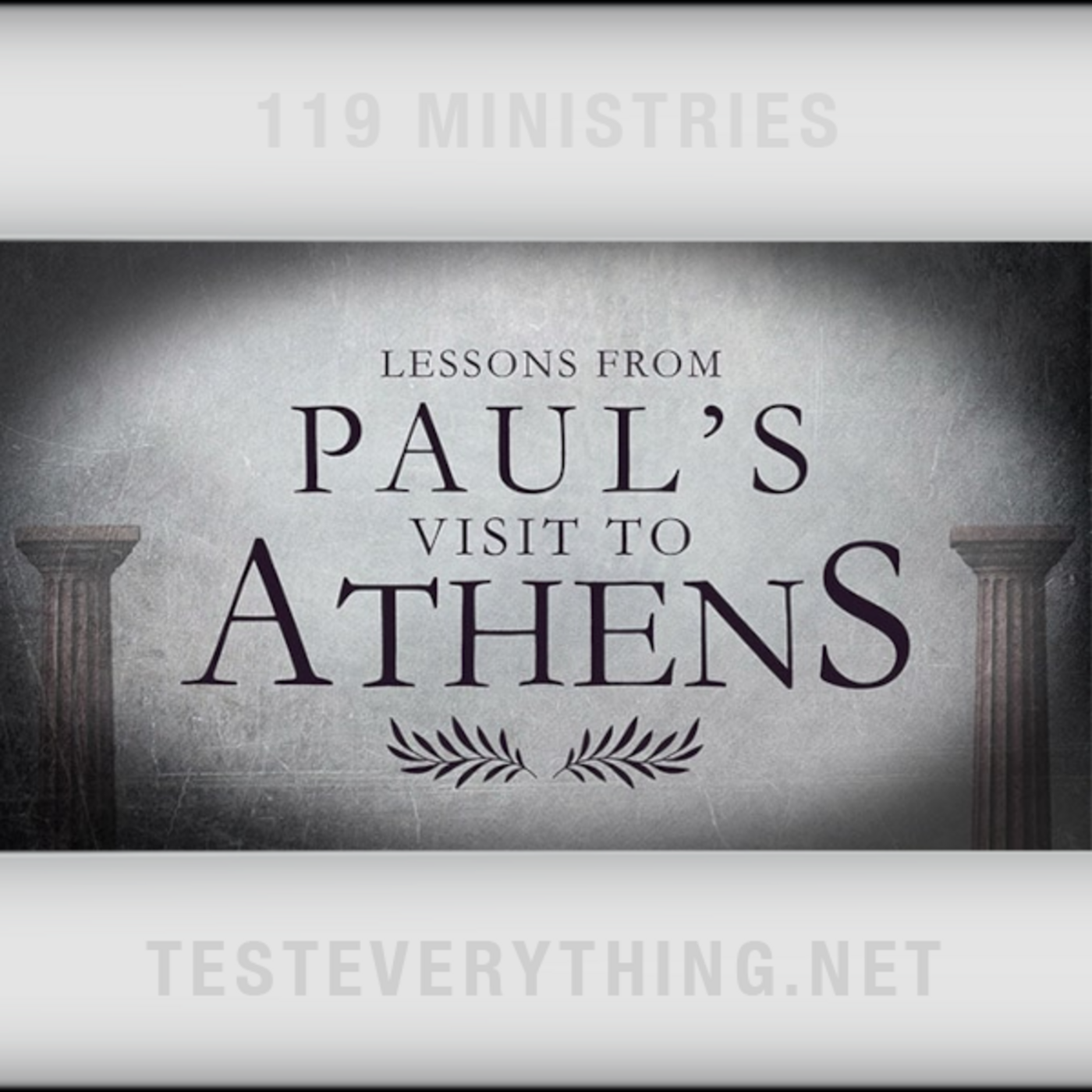 Episode 523: TE: Lessons from Paul's Visit to Athens (Acts 17:16-34)