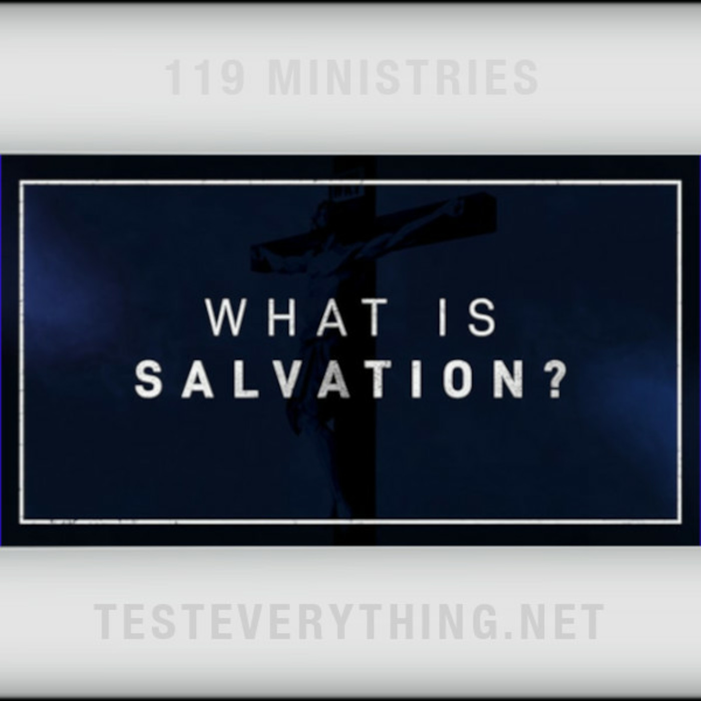 Episode 526: TE: What is Salvation?