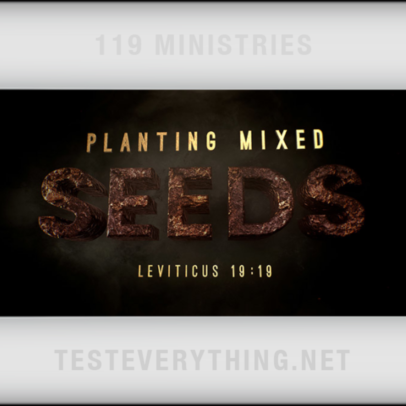 Episode 535: TE: Planting Mixed Seeds (Leviticus 19:19)