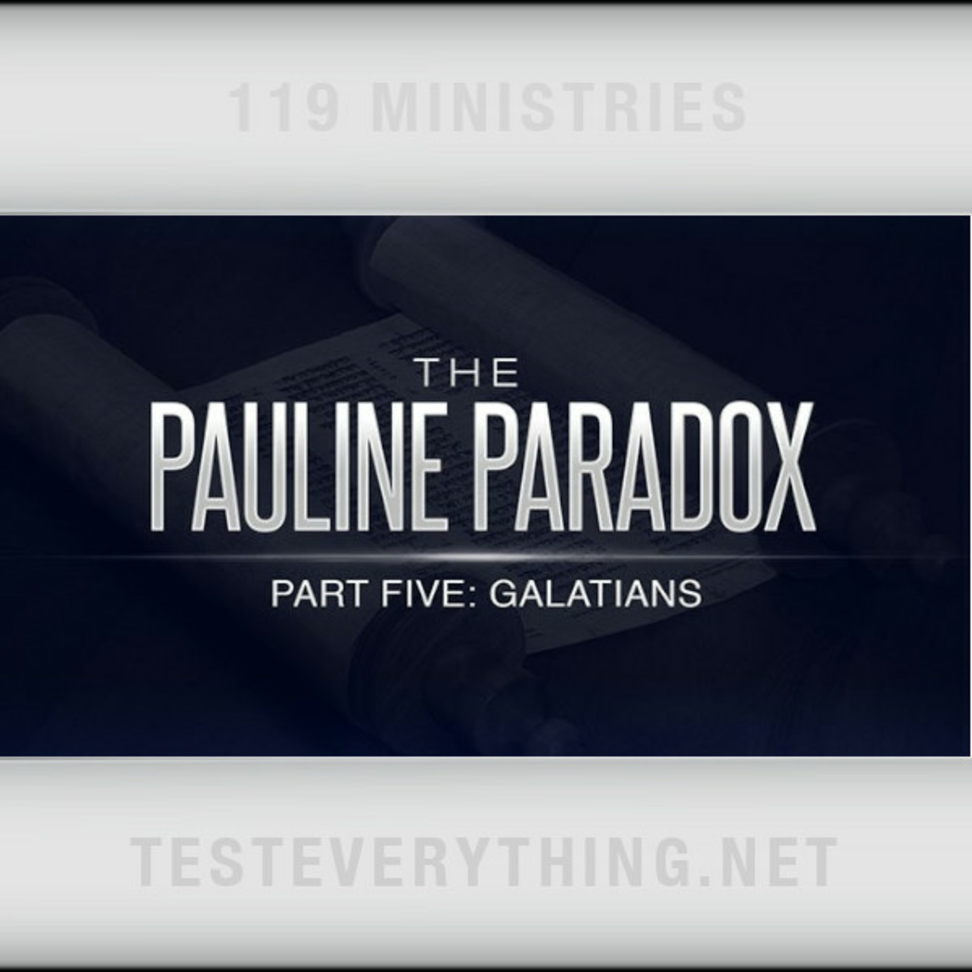 Episode 551: Pauline Paradox: Part 5 - Galatians