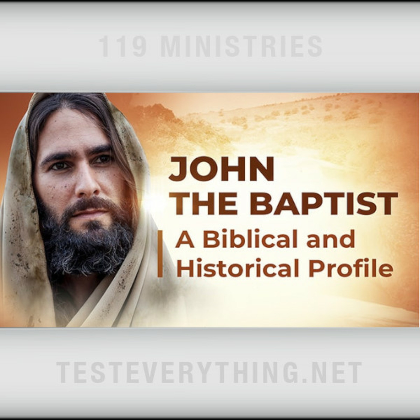 Episode 565: BP: John the Baptist: A Biblical and Historical Profile