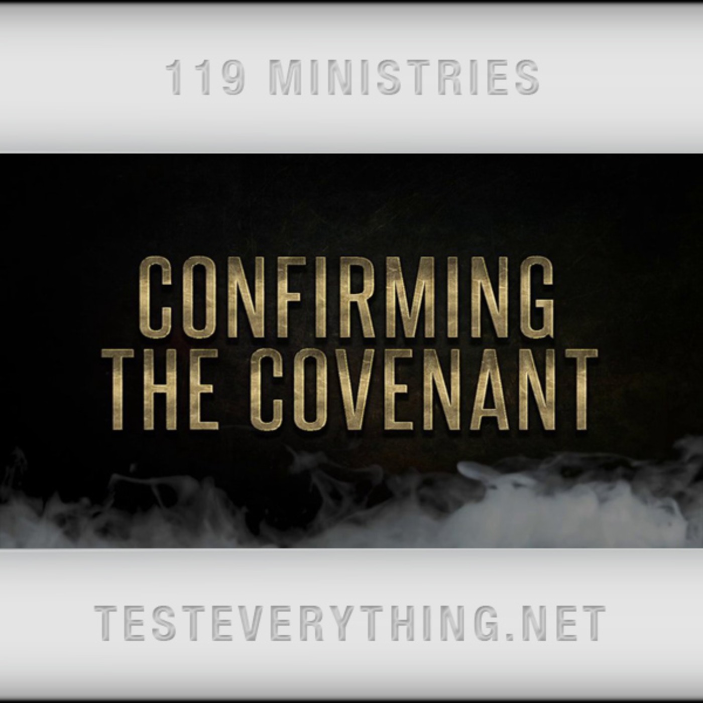 End of Days:  Confirming The Covenant
