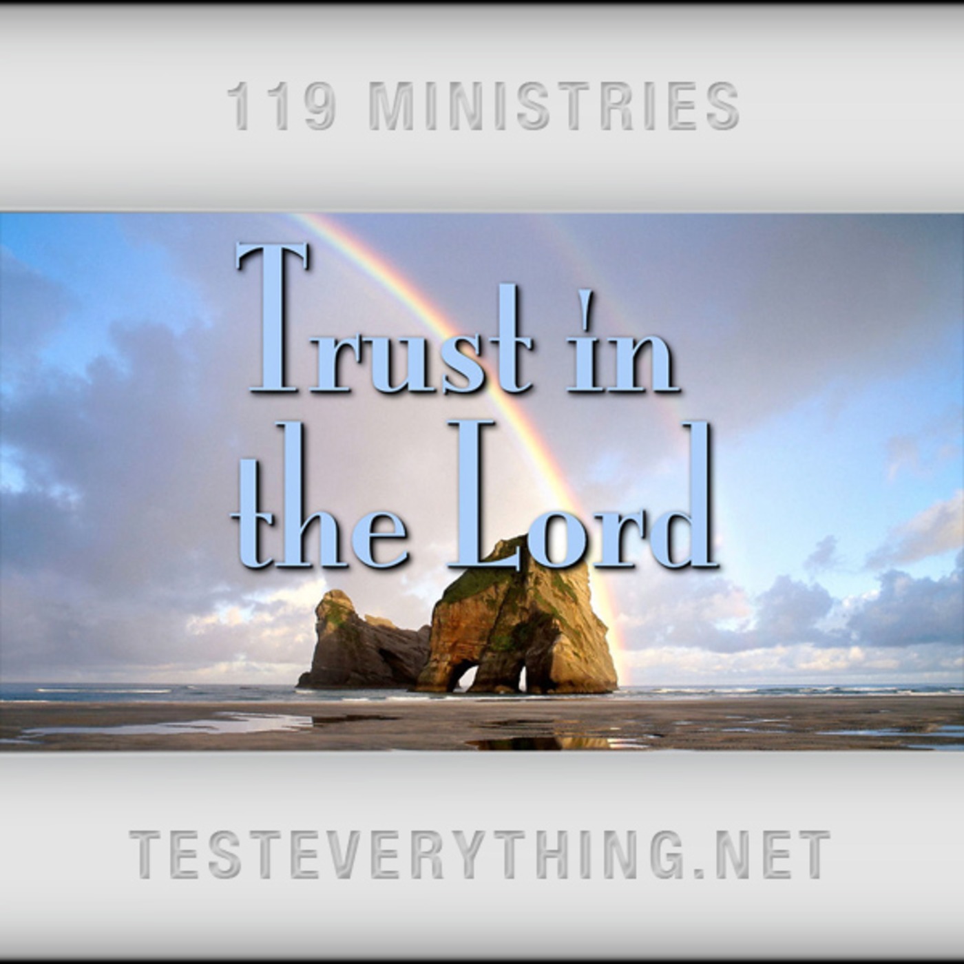 Messages:  Trust in the Lord....