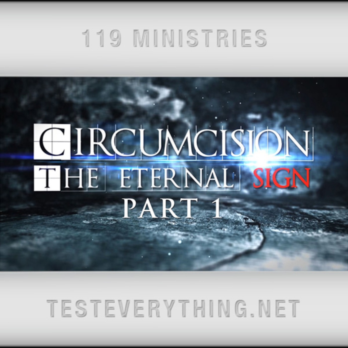 Circumcision: The Eternal Sign - Part 1