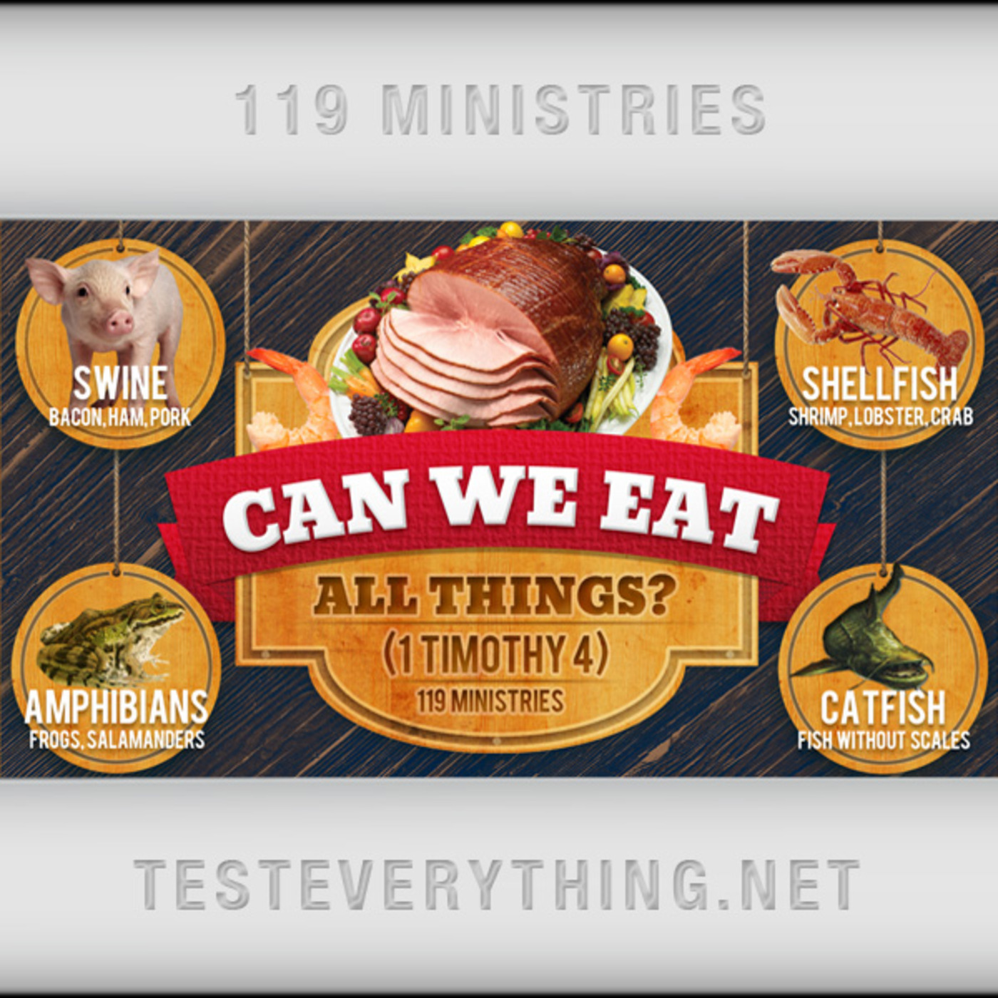TE: Can We Eat All Things? - 1 Timothy 4
