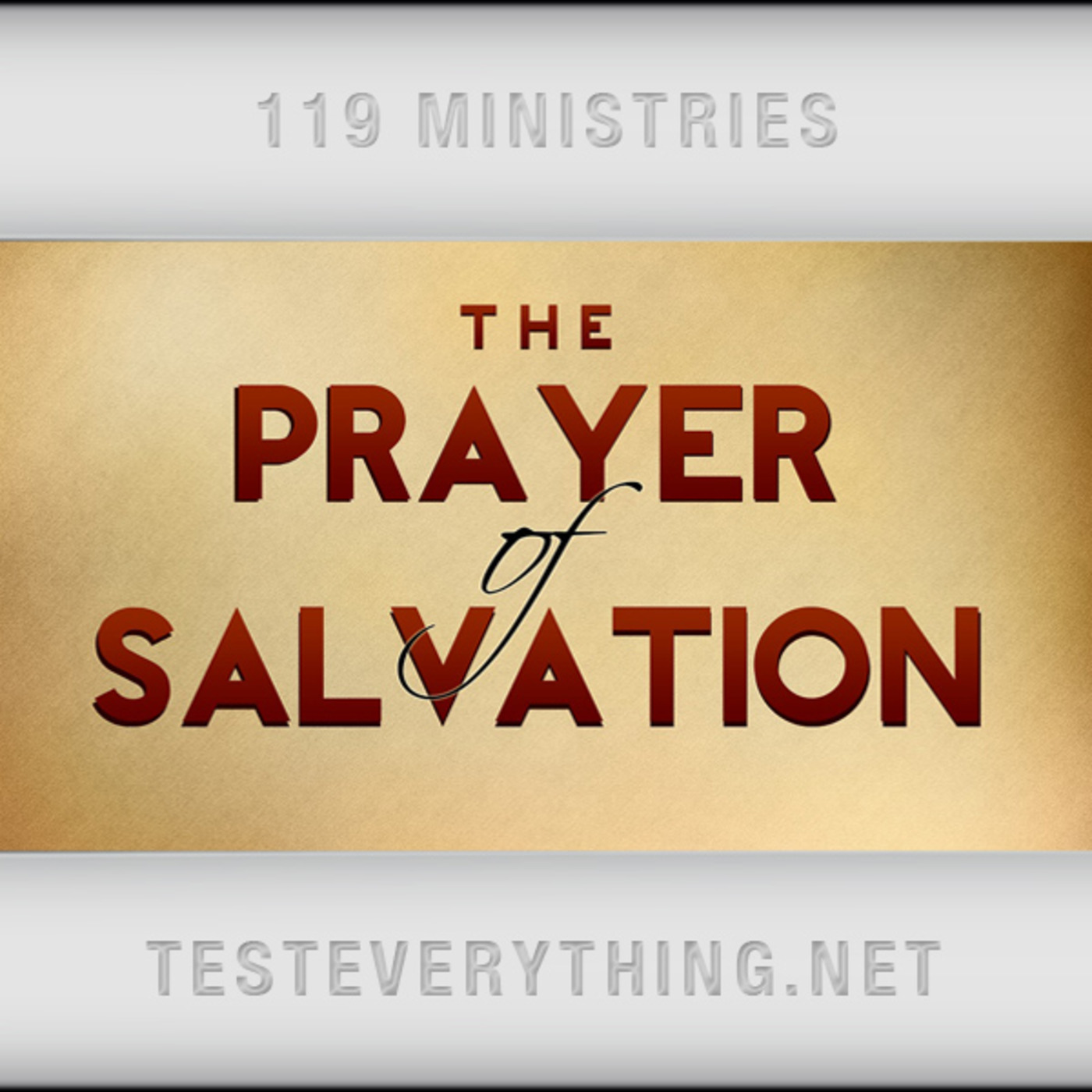 TE: The Prayer of Salvation