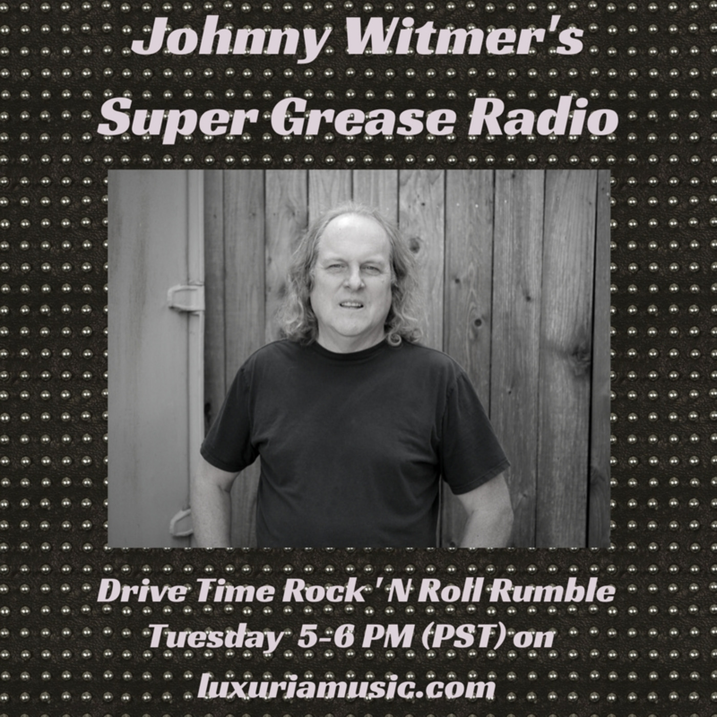 Johnny Witmer\'s Super Grease Radio Show Podcast