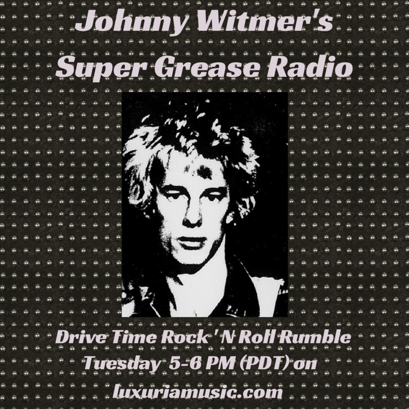 Johnny Witmer\'s Super Grease Radio Show Podcast