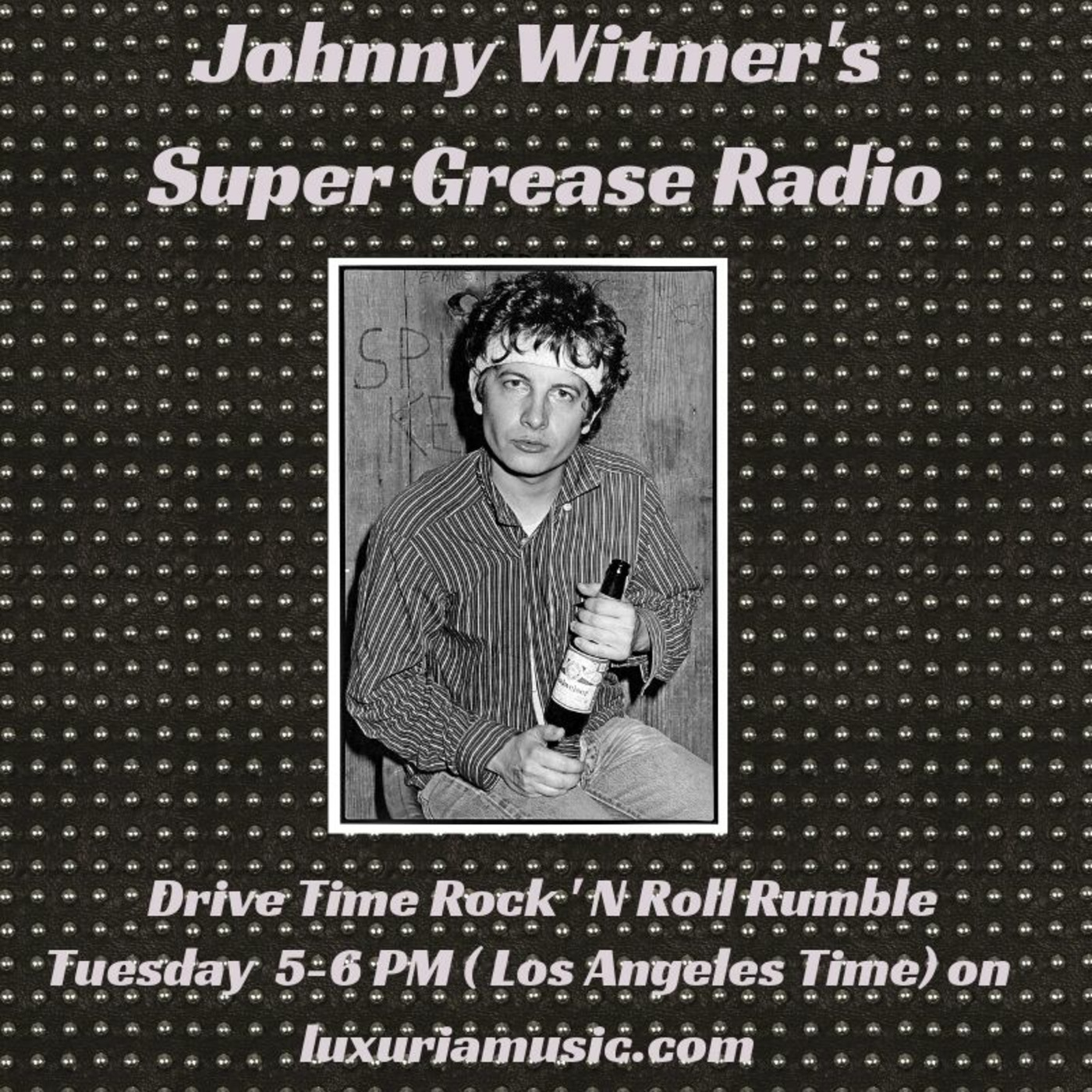 Johnny Witmer\'s Super Grease Radio Show Podcast