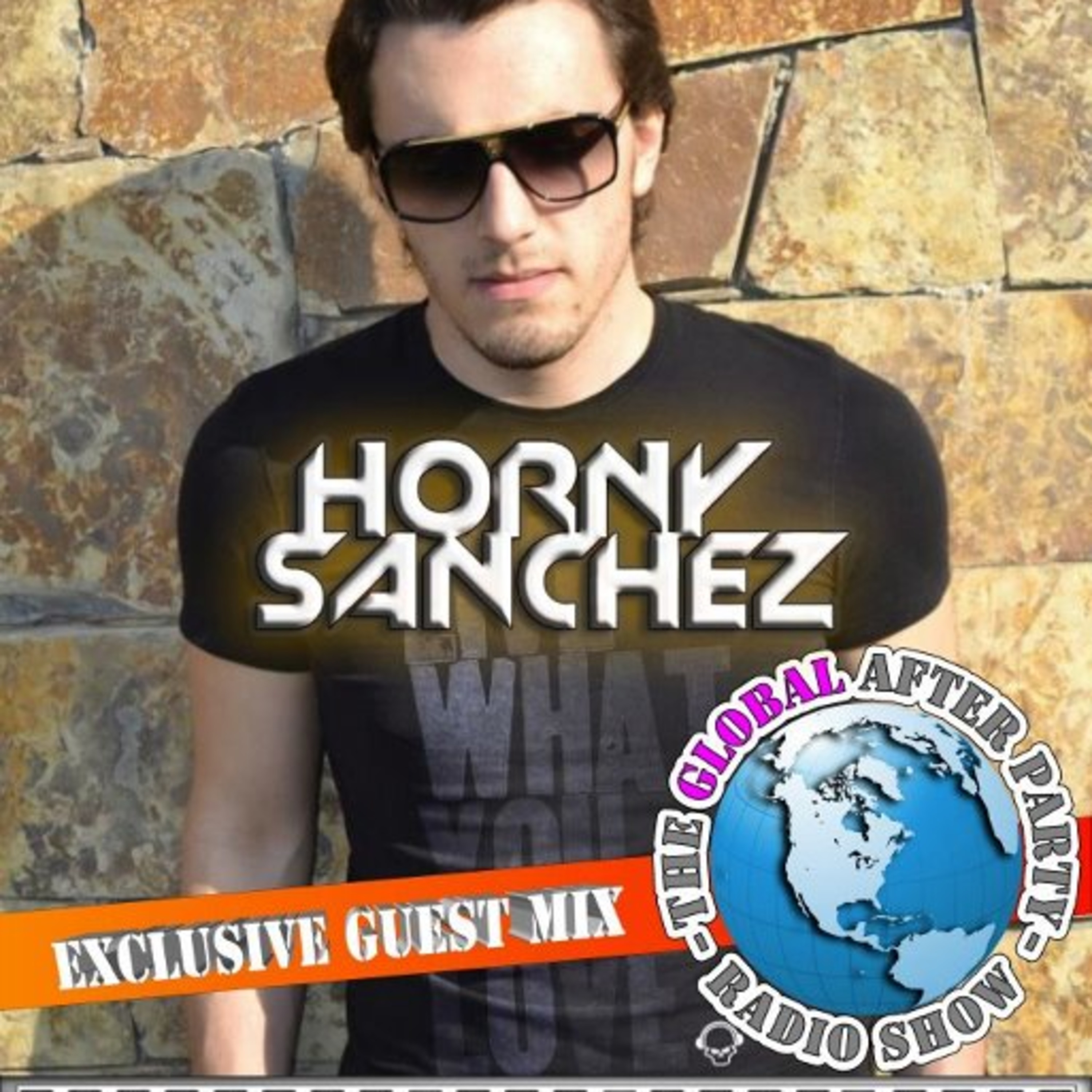 The Global After Party Radio Show 01-28-2012 HR 2 with Horny Sanchez