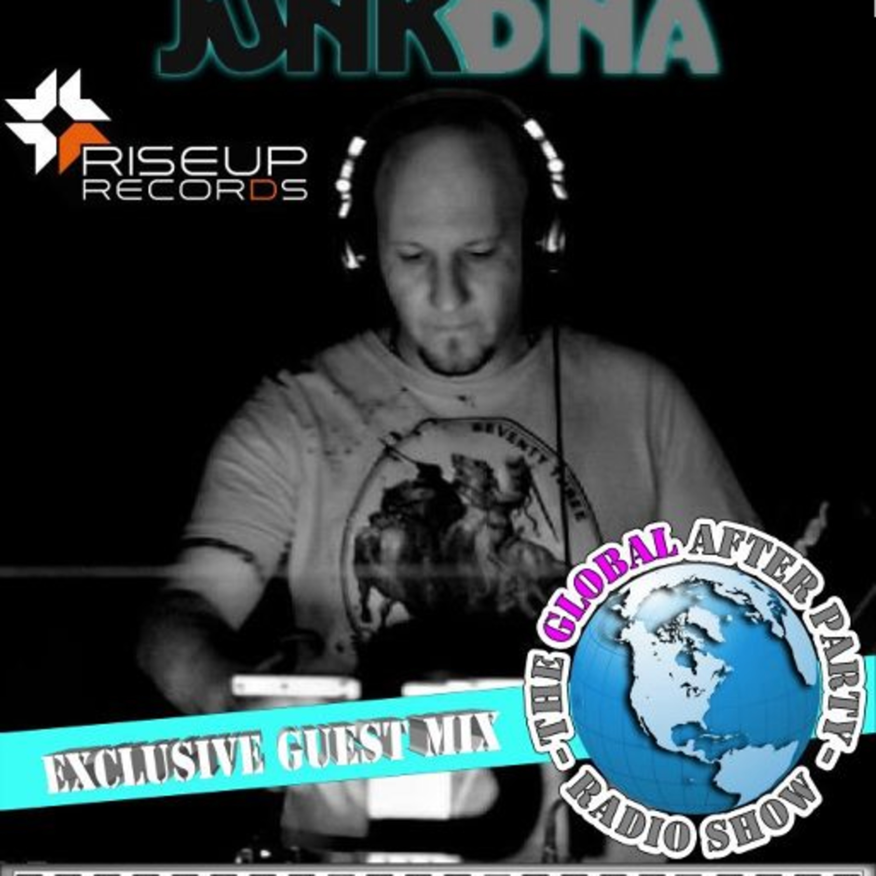 The Global After Party Radio Show 02-11-2012 HR 2 with JUNKDNA