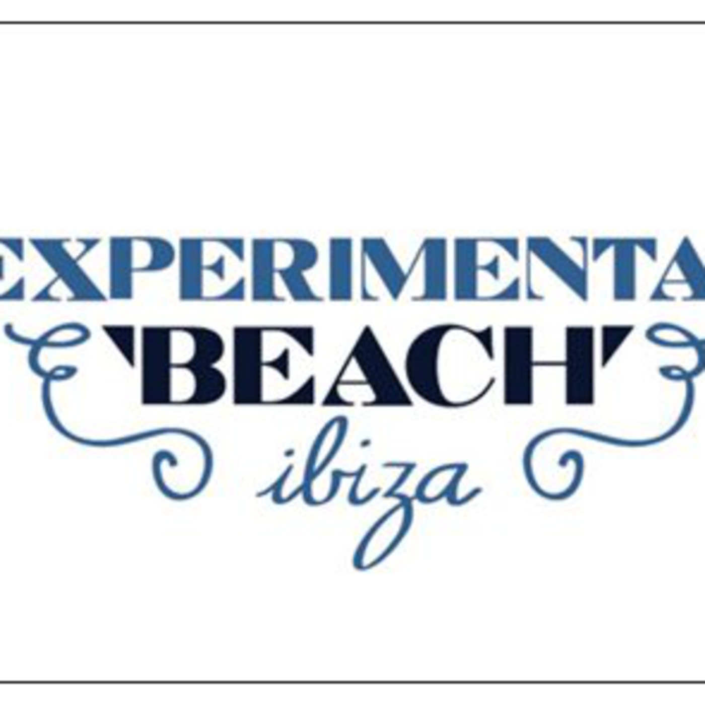 EXPERIMENTAL BEACH IBIZA PODCAST by LLEO