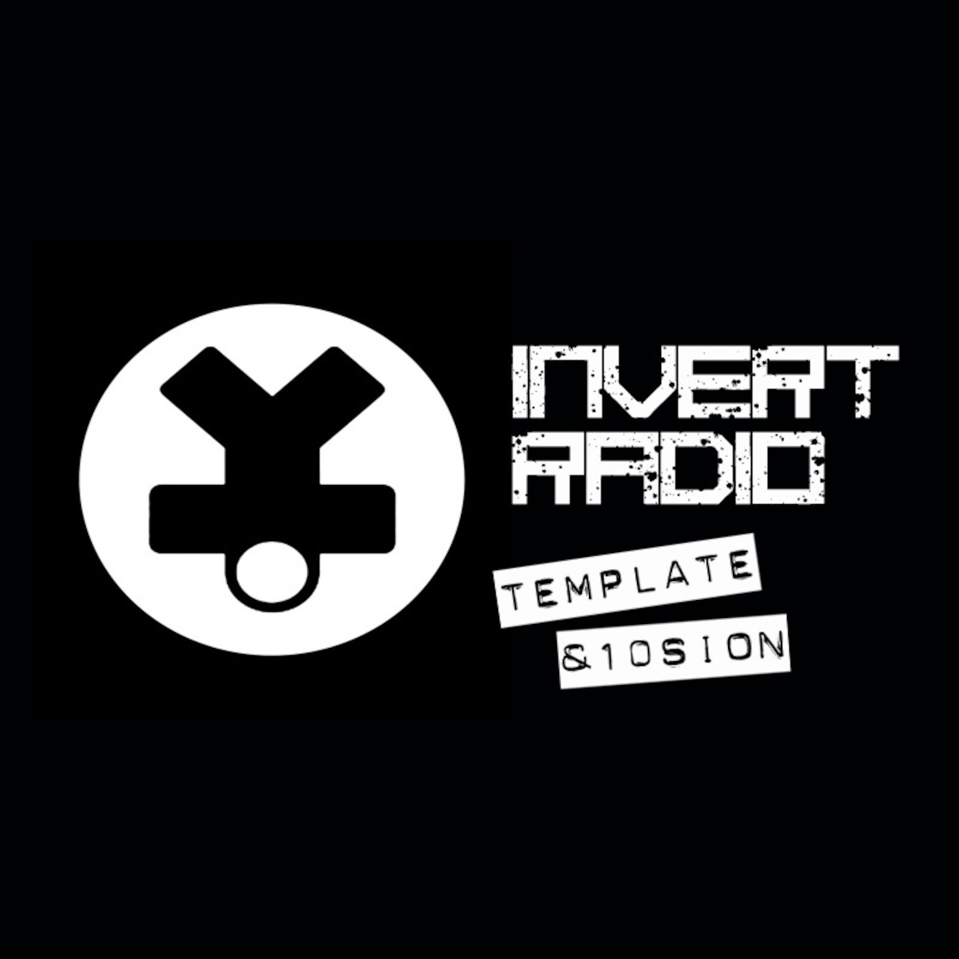 _INVERT Radio Episode 002 -- Template & 10SION