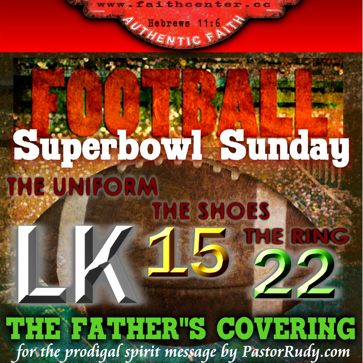 Fresh Start - The Father's Covering - Superbowl Sunday - PastorRudy.com episode artwork