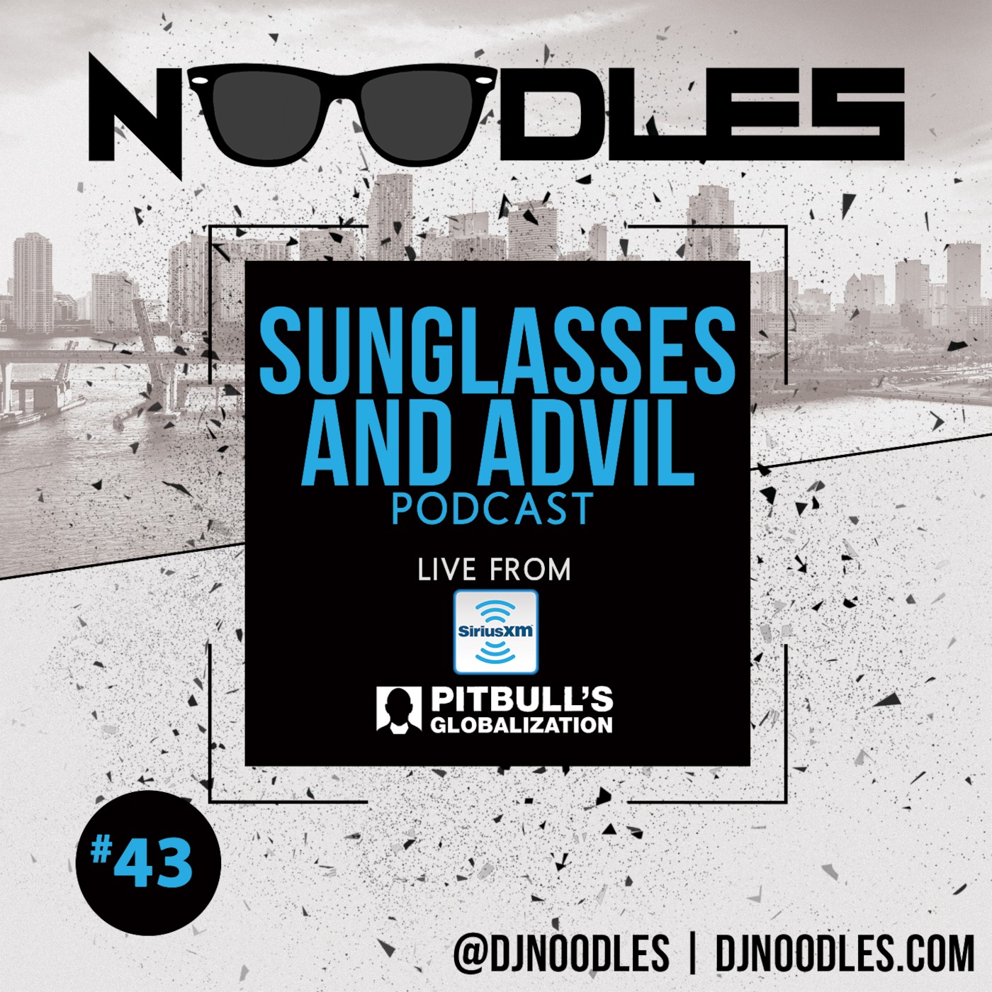 Sunglasses And Advil with DJ Noodles