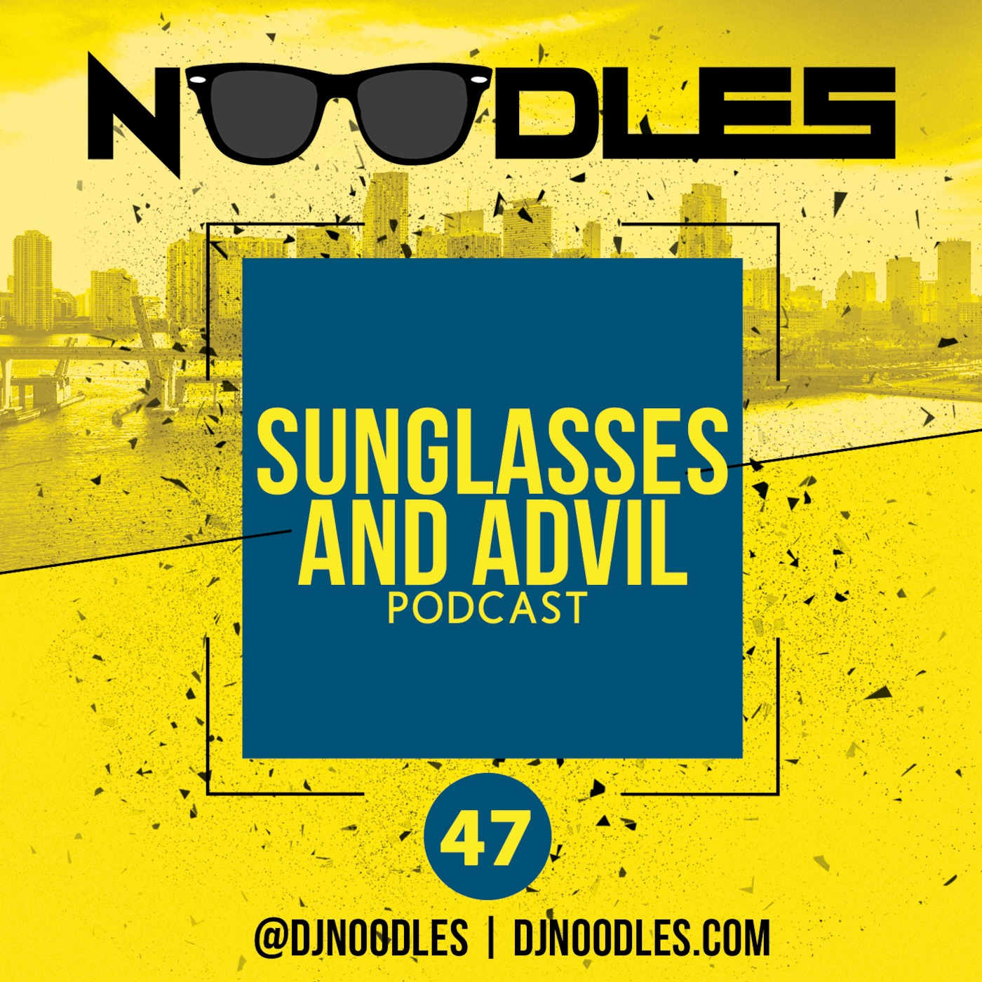 Sunglasses And Advil with DJ Noodles