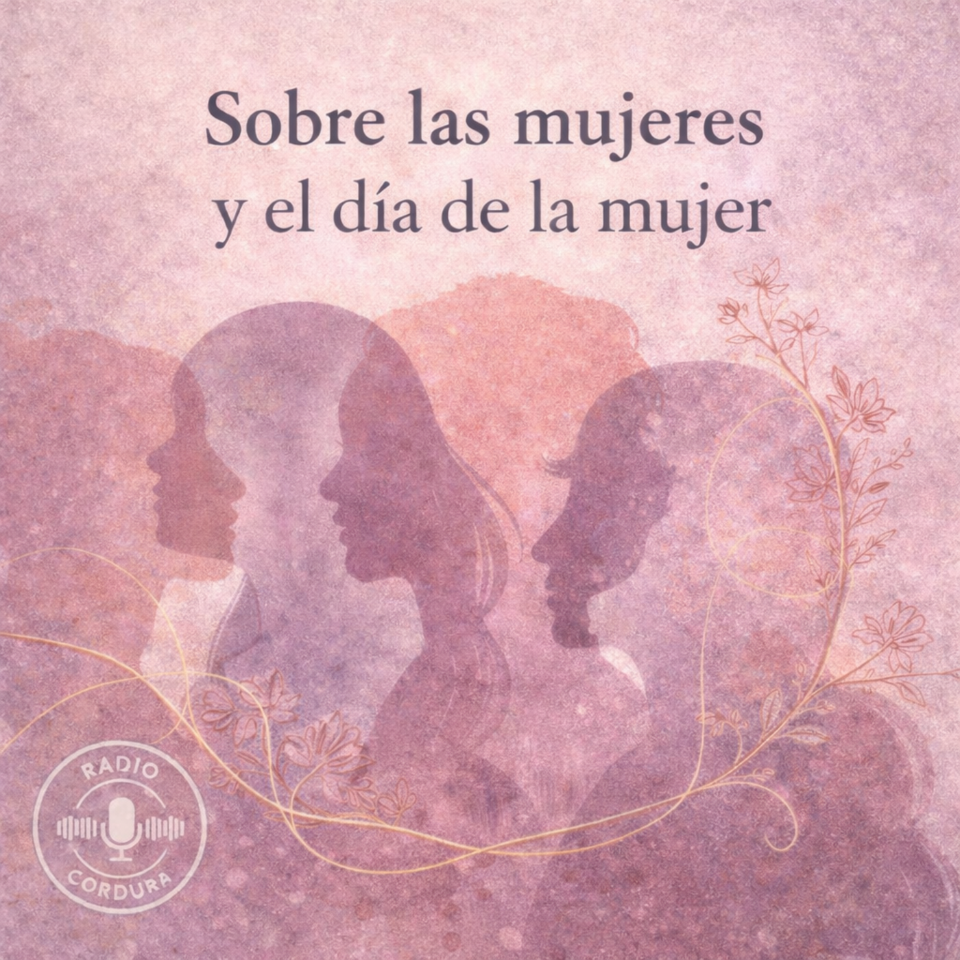 Episode 7: Sobre las mujeres en el día de la mujer episode artwork