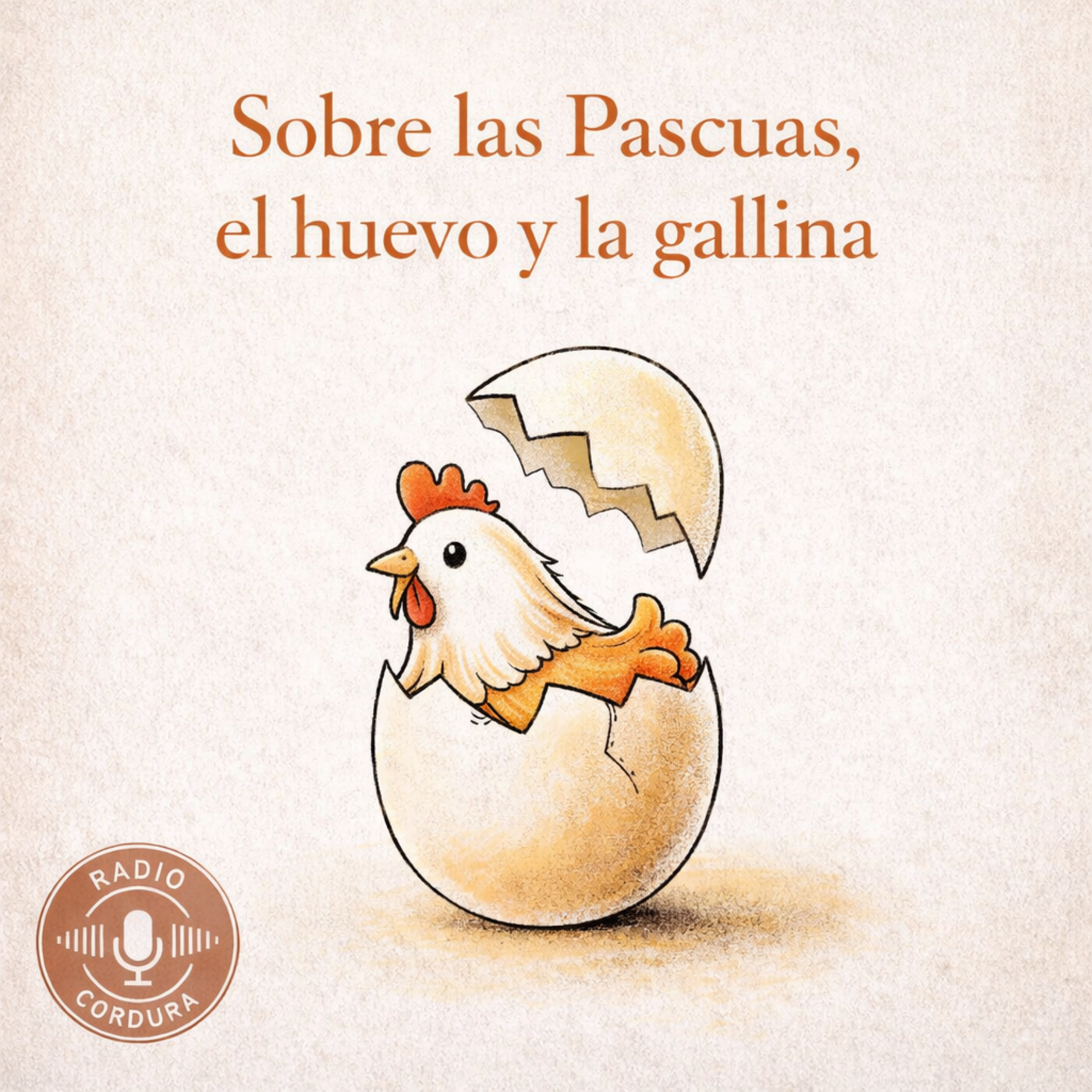 Episode 11: Sobre las Pascuas, el Huevo y la Gallina episode artwork