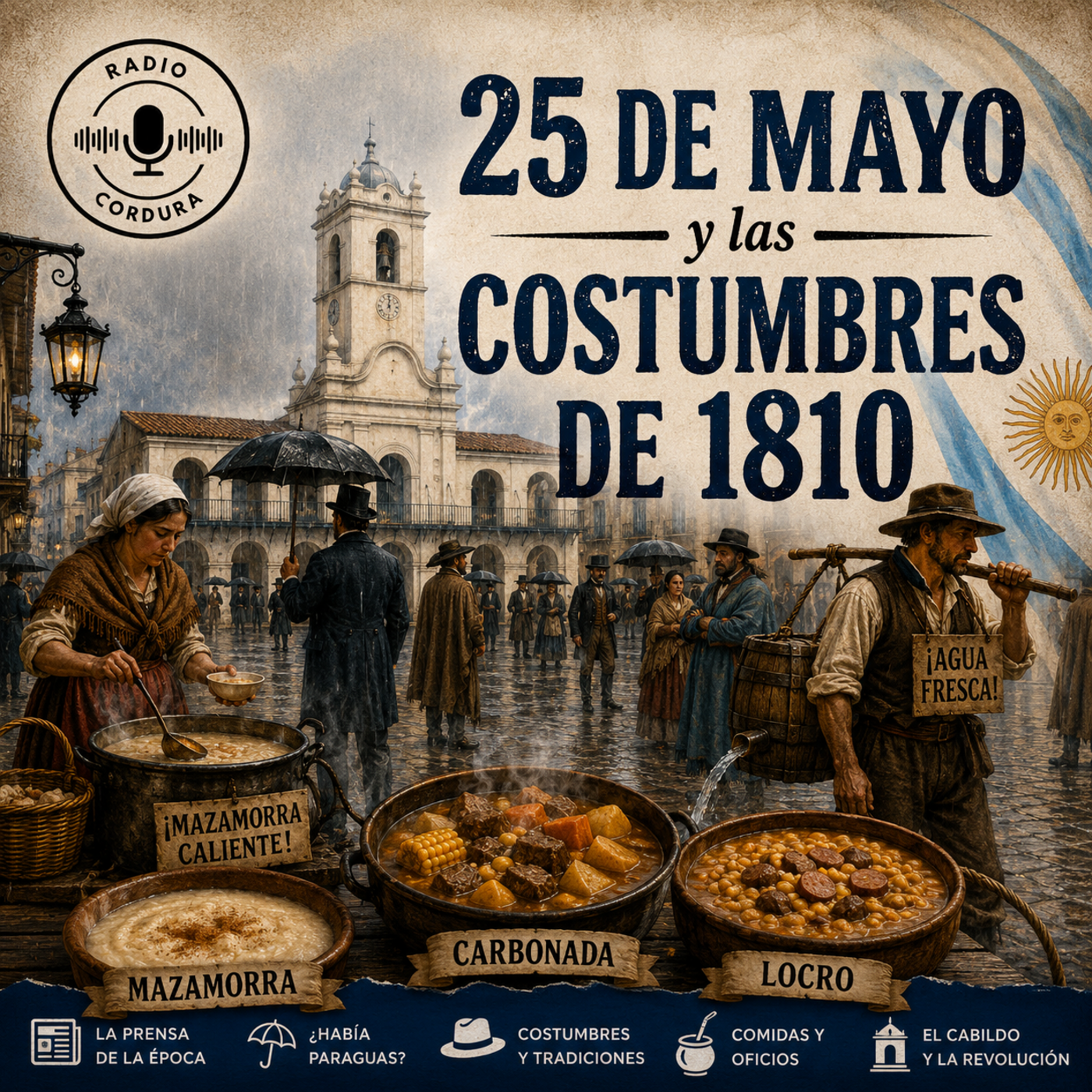 Episode 17: 25 de Mayo y las Costumbres de 1810 episode artwork