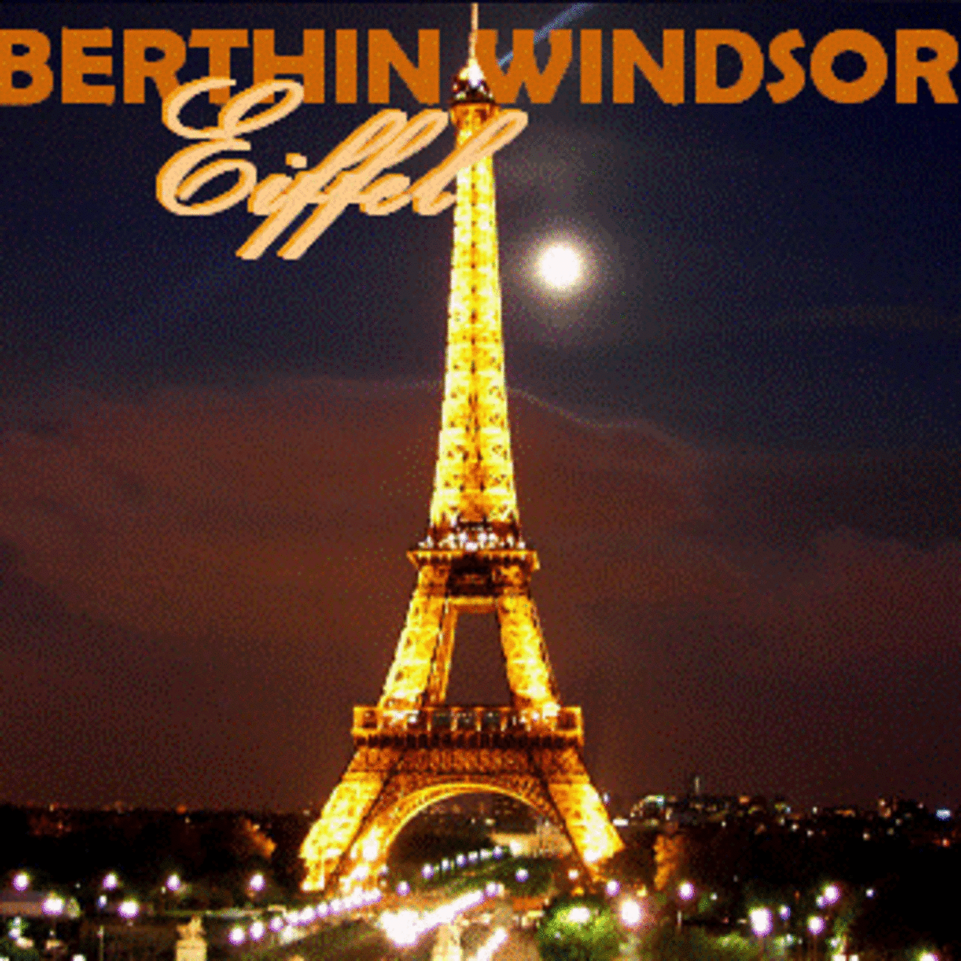 Berthin Windsor - Eiffel (Elle C'est Belle) (Mini Edit) [Instrumental] episode artwork