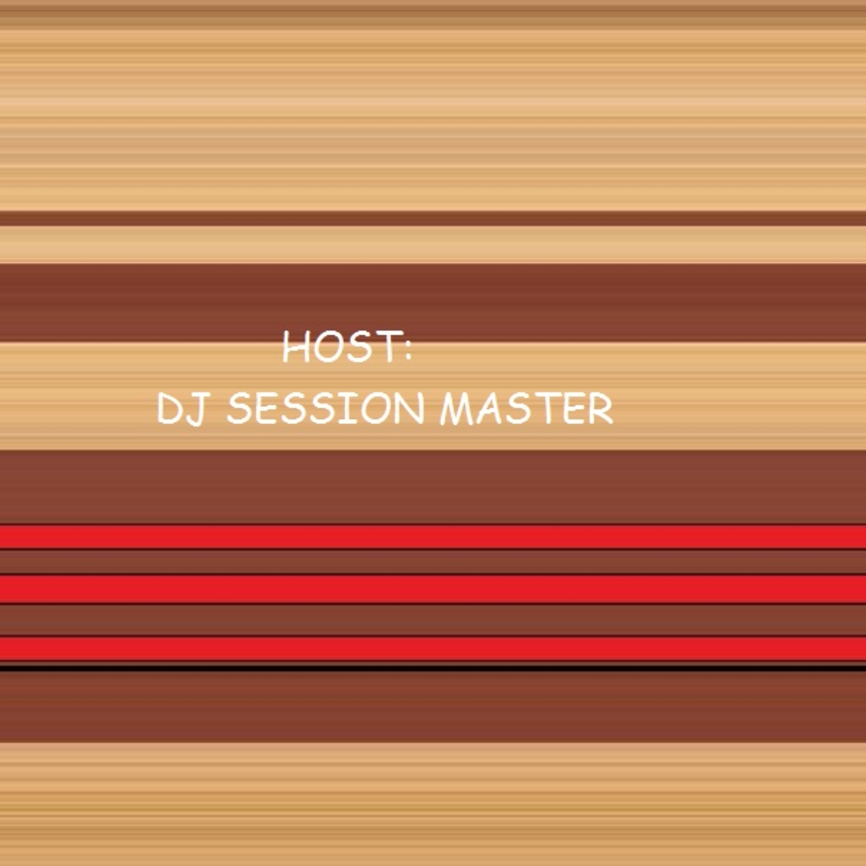 DJ Session Master's Podcast