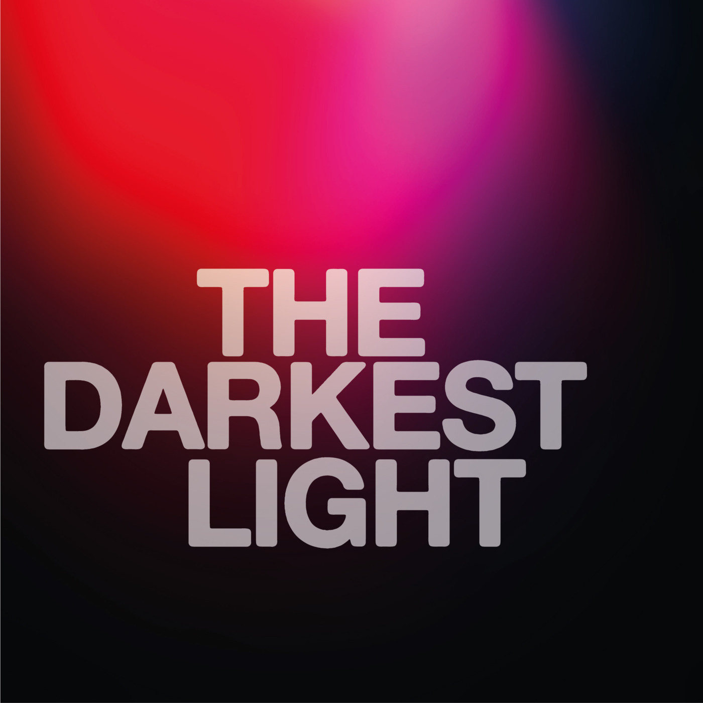 The Darkest Light