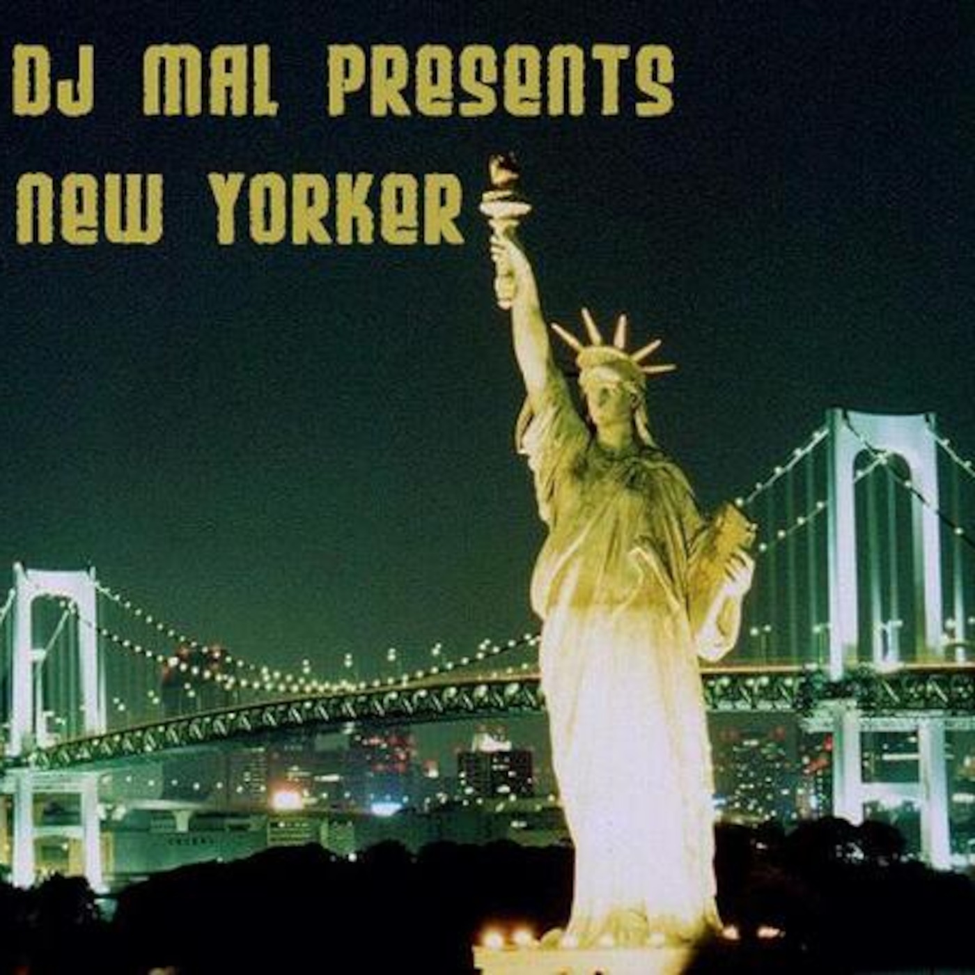 DJ Mal Presents - New Yorker  (Part 1)
