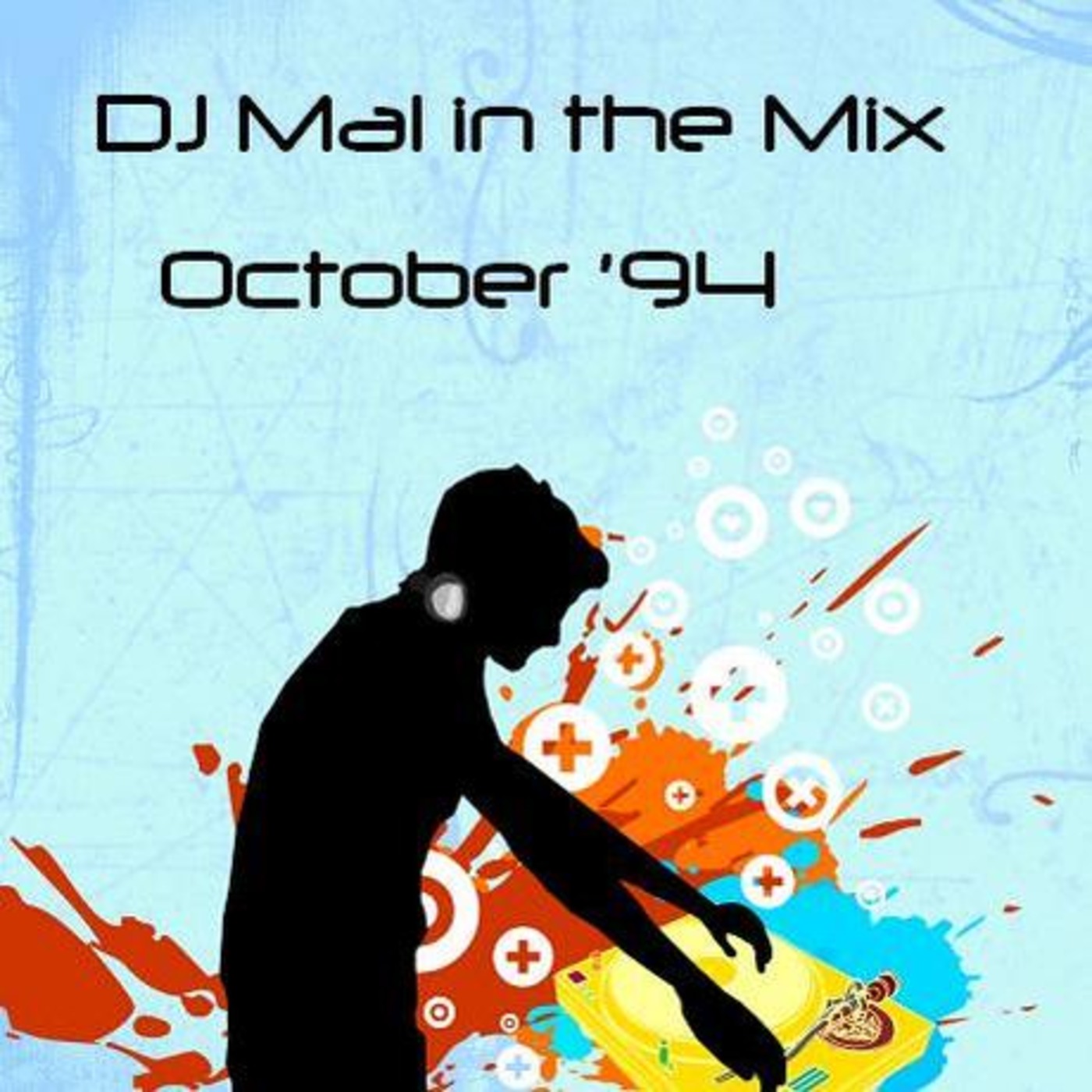 DJ Mal In the Mix - October '94