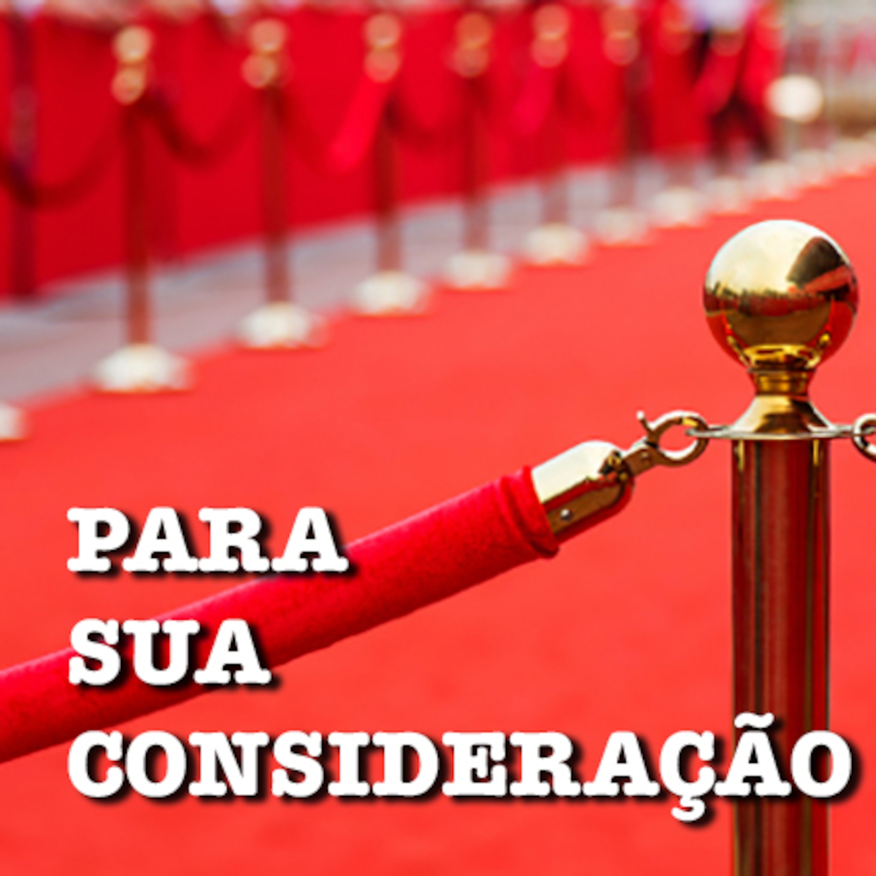 Para Sua Consideração's Podcast cover