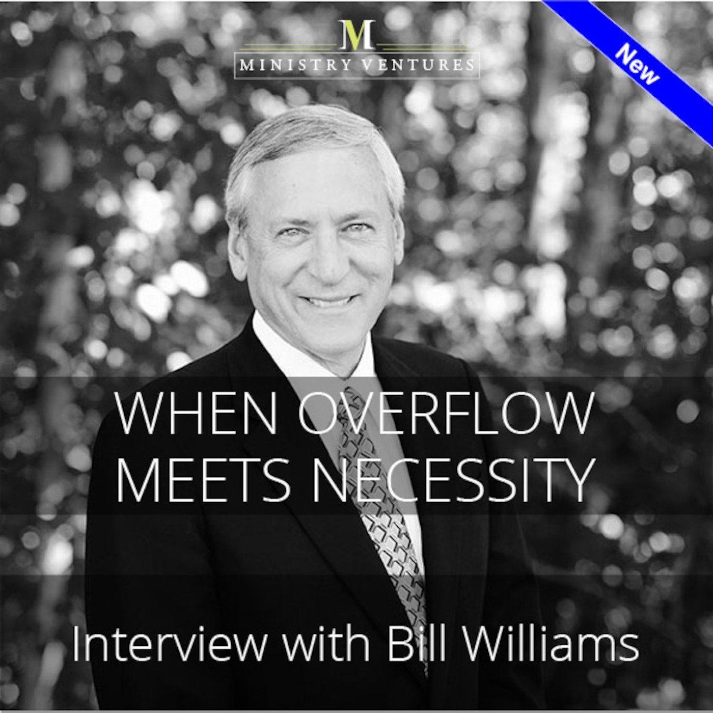 Bill Williams - Where Overflow Meets Necessity, Addressing how to give in the generosity equation episode artwork