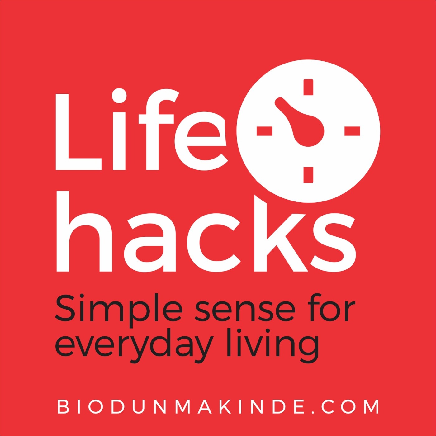 Introduction to LifeHacks