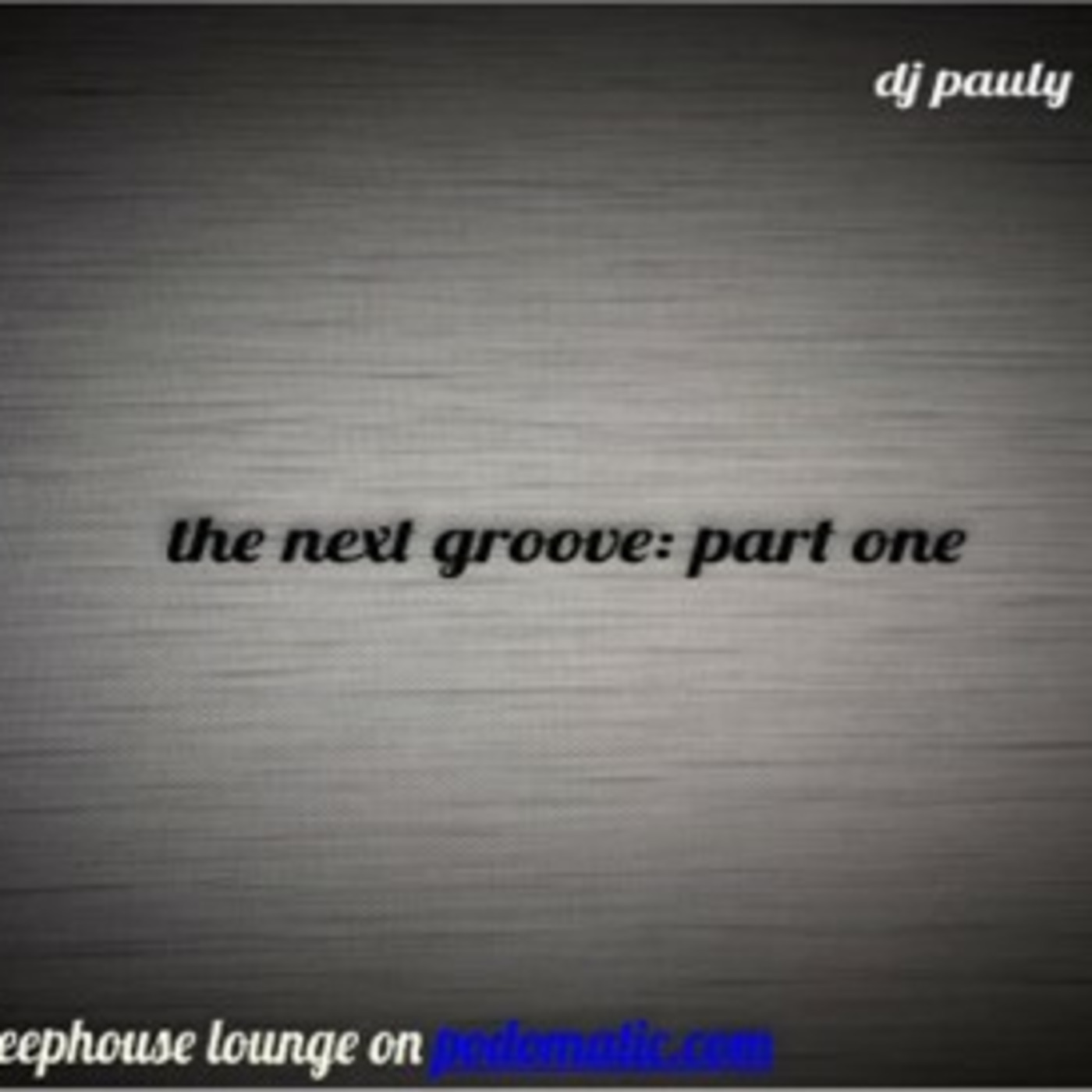 DJ Pauly\'s Deep House Lounge