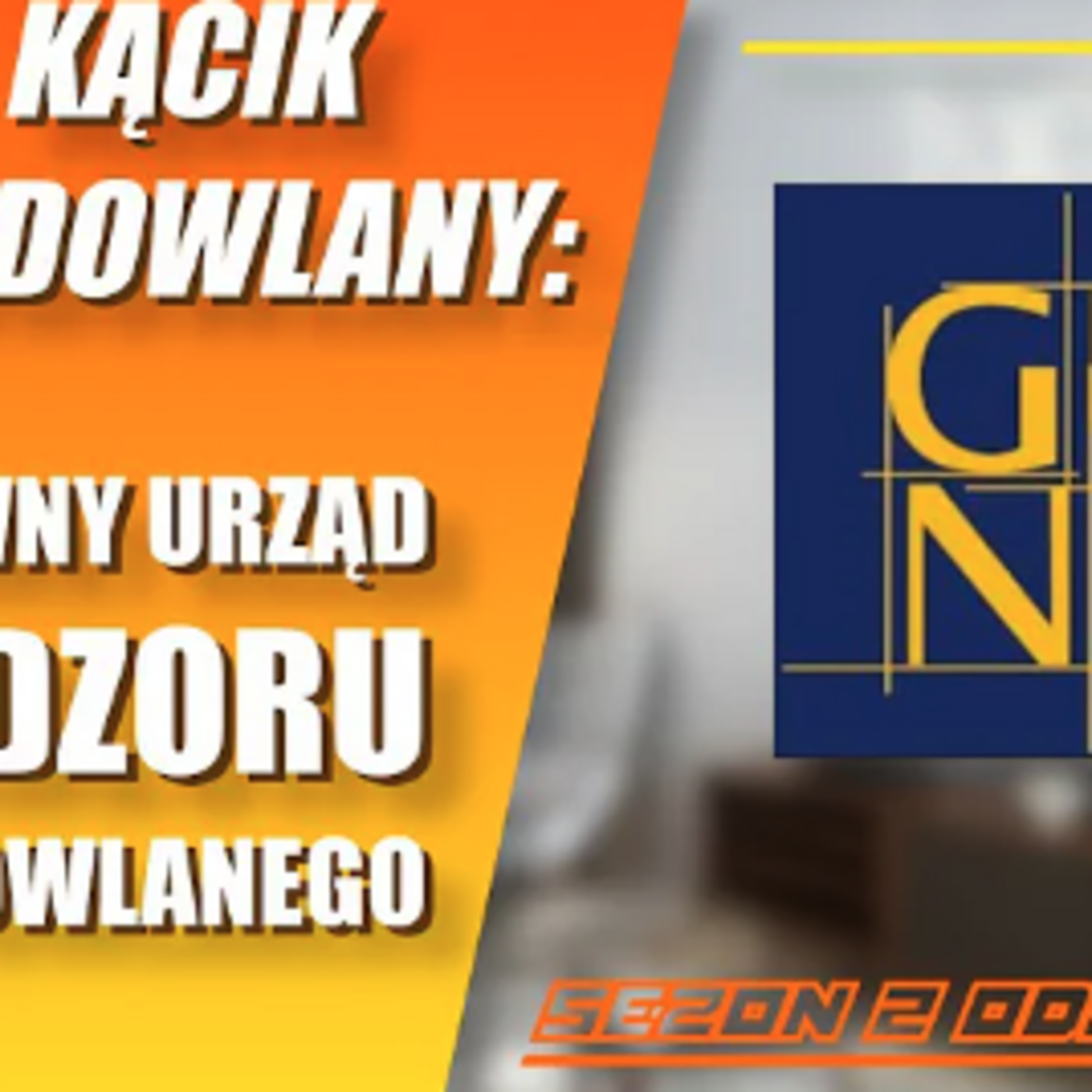 Episode 1: Kącik Budowlany: Główny Urząd Nadzoru Budowlanego - czym się zajmuje, komu jest potrzebny? OLLBUD episode artwork