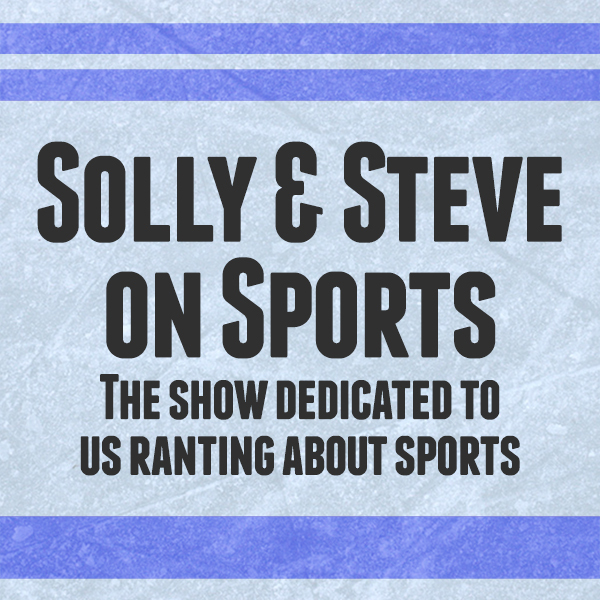 Solly and Steve on Sports