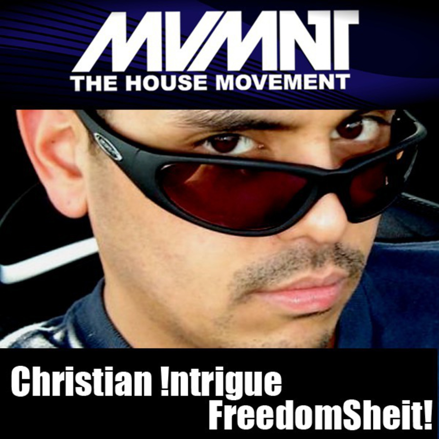 Christian !ntrigue - FreedomSheit!