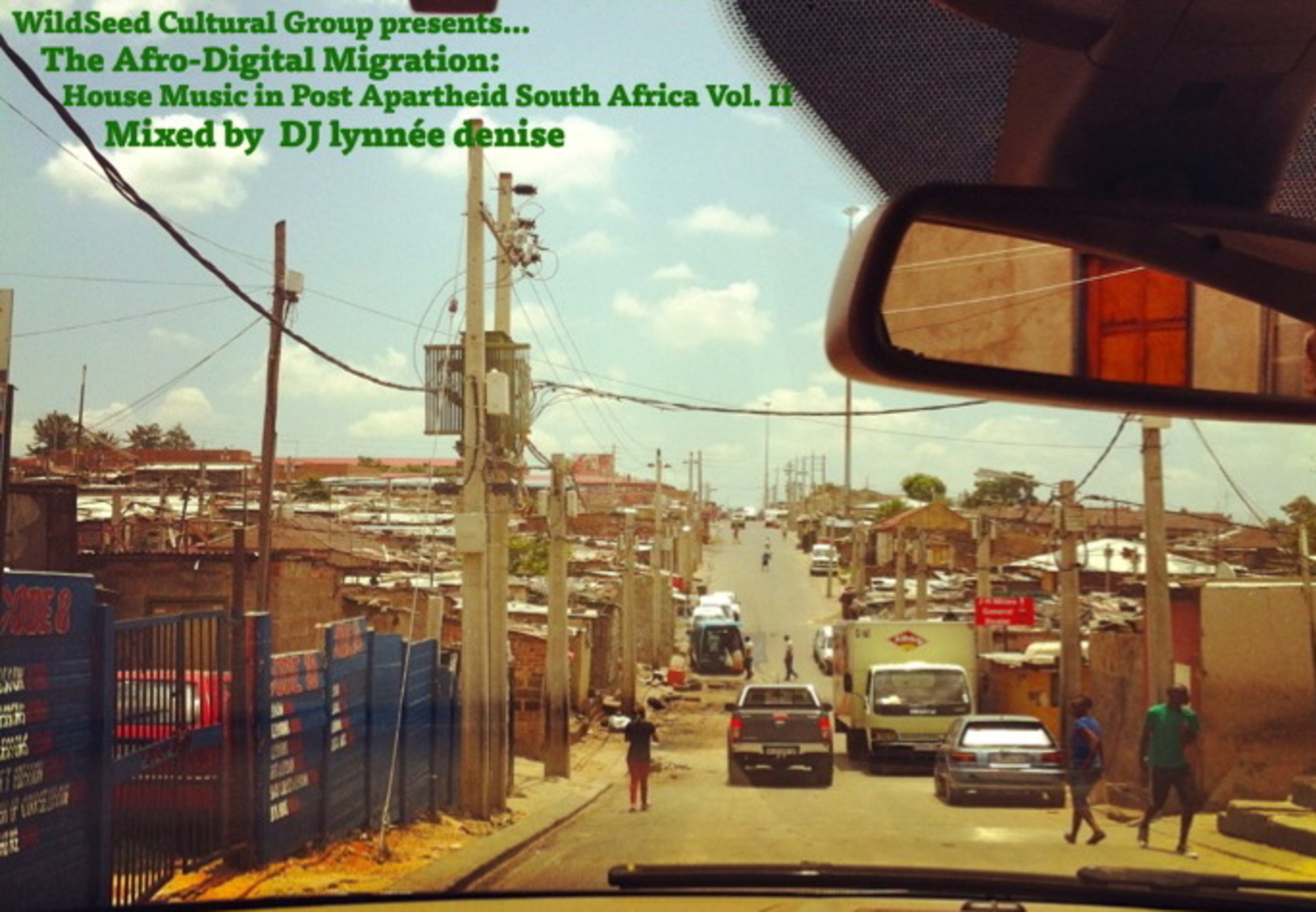Afro-Digital Migration: House Music in Post Apartheid South Africa Vol. II