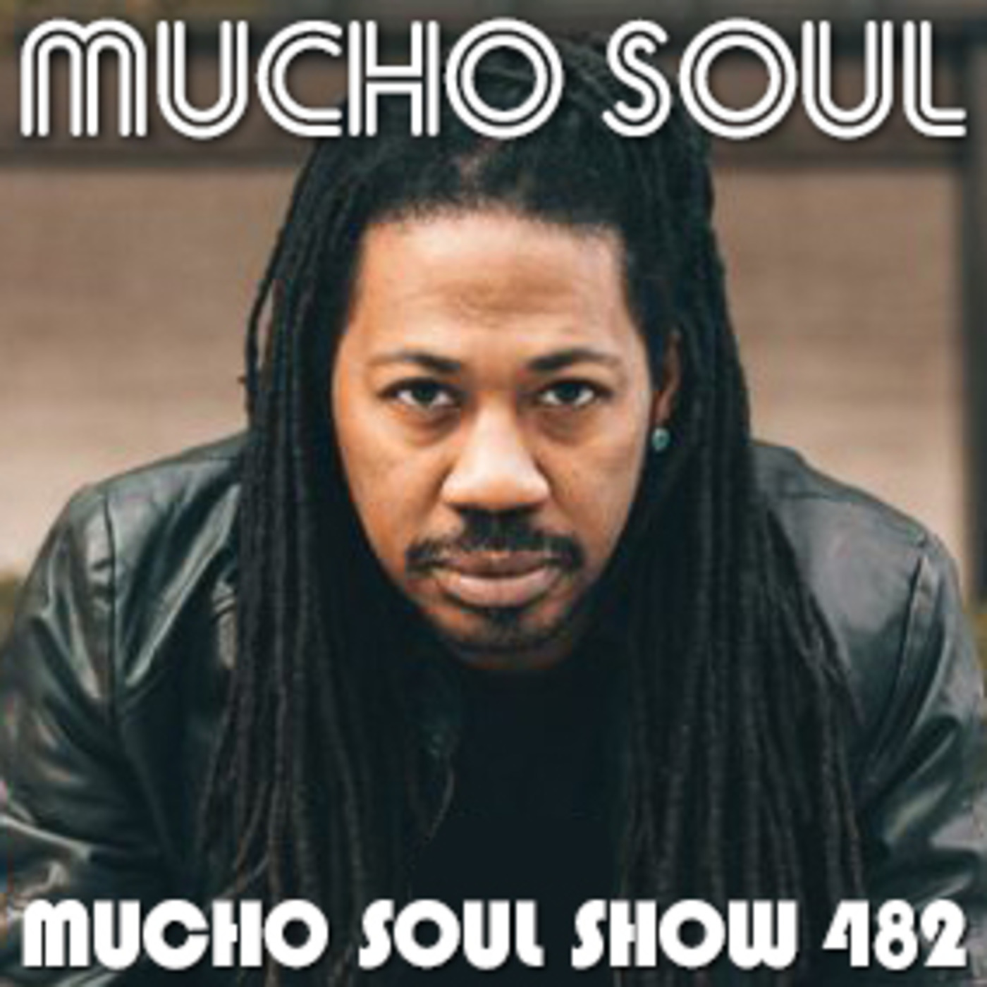 Mucho Soul\'s Podcast