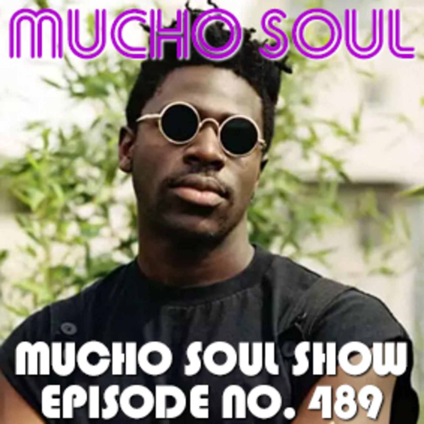 Mucho Soul\'s Podcast