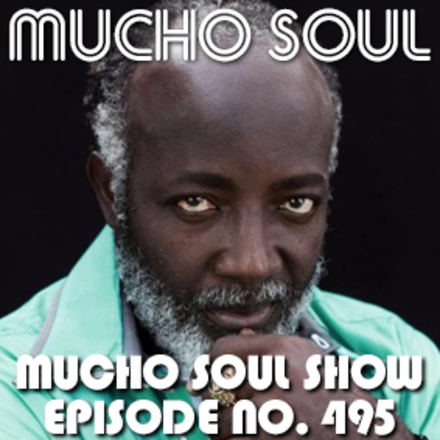 Mucho Soul\'s Podcast
